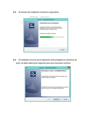 2.2. El proceso de instalación comienza a ejecutarse.
2.3. El instalador anuncia que la aplicación está protegida por derechos de
autor, se debe seleccionar siguiente para que el proceso continúe.
 
