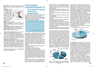 72 73
Nome básico: Válvula Descarga para limpeza de
Bacia Sanitária e canopla antivandalismo – Uso
PURA
Descrição: Válvula
de descarga com
acionamento manu-
al, registro integra-
do que permite a re-
gulagem da vazão
de descarga para
propiciar volume de
6 litros por aciona-
mento, com acaba-
mento incluso.
Bitola: 1 ½“ ou 1 ¼” BSP
Classes de pressão: 20 a 400 kPa (faixa com-
pleta) ou conforme faixas especificadas pelos fa-
bricantes.
Corpo/material: Plástico de engenharia, metálico
com acabamento superficial, ligas de cobre.
Botão ou tecla: Metálico com acabamento su-
perficial: ligas de cobre ou aço inox.
Garantia dos produtos: Garantia mínima de 5
(cinco) anos contra defeitos de fabricação.
Garantia de reposição de qualquer peça defeitu-
osa ou fora dos padrões de funcionamento exi-
gidos nesta Especificação. Assistência técnica
gratuita por um período de 12 (doze) meses para
produtos com defeitos de fábrica.
Qualidade dos produtos: O revestimento eletro-
lítico deve resistir a 200 horas quando submeti-
do ao teste de “salt Spray” – câmara neutra. O
Fornecedor deverá, obrigatoriamente, ser partici-
pante do Programa Brasileiro de Qualidade e Pro-
dutividade na Habitação (PBQP-H) do Governo
Federal, e estar na lista de fabricantes conformes.
Referência: fabricantes - fotos e características
técnicas dos equipamentos.
Área especial de grande
consumo ou
de desperdício
As soluções para a diminuição do consumo de
água são compostas de diversas ações, e o
diagnóstico de consumo por setor ou por ativida-
de ajuda o gestor ou técnico responsável a identi-
ficar e adotar medidas de redução.
Na seqüência , apontamos alguns pontos onde
pode haver desperdício de água, seja por falta de
manutenção, ou por descuido dos usuários.
Os hospitais são considerados grandes consumi-
dores de água, principalmente na área de
equipamentos especiais que necessitam de uso
intensivo de água para operar os sistemas de
uma unidade hospitalar, incluindo caldeiras, res-
friadores (chillers), torres de resfriamento ,esteri-
lizadores, ar-condicionado ,higienização e outros
processos.
• Reduzir o consumo de água pode trazer diver-
sos benefícios, como:
• Redução dos custos operacionais;
• Minimização de impactos ambientais.
Uma das formas de redução de consumo é a ado-
ção da reutilização da água dos processos, das
torres de resfriamento e descarga de caldeiras,
na recuperação e reutilização de condensadores,
como também aumentando a eficiência ou substi-
tuição de equipamentos de refrigeração de água.
A adoção dessas ações leva à eficiência opera-
cional.
O consumo de recursos destes equipamentos é
contínuo e podem variar em quantidade propor-
cional, dependo das especificações técnicas e
do tempo efetivo de uso do equipamento no pro-
cedimento. Entre os recursos desta categoria,
incluem-se energia elétrica, água, gases e alguns
tipos de fármacos.
Para avaliação de redução dos gastos na utiliza-
ção desses equipamentos e processos, é reco-
mendado a:
a) Identificação do consumo de todos os equipa-
mentos;
b) Identificação do consumo nos processo, como
o de hemodiálise;
c) Avaliação de resultados visando à redução do
consumo;
d) Apresentação de sugestões no enfoque tecno-
lógico legal institucional e gerencial.
Outra ação pertinente uma análise de consumo
nos sistemas de: ar condicionado, ar comprimido,
vácuo, vapor, hemodiálise e destilação ,na central
de materiais (autoclaves) e setores de lavanderia
(máquinas de lavar).
Para ilustrar a distribuição e consumo de água em
instalações hospitalares, citamos três pesquisas.
O Water Efficiency Manual, realizado pelo Estado
da Carolina do Norte, pelo Departament Environ-
ment and Natural Resources, Division Pollution
Preservation and Envionmental Assistence e Di-
vison of Water Resource mostra o resultado de
pesquisas realizadas com enfoque na eficiência
do uso da água. Os técnicos responsáveis pela
elaboração do manual analisaram o consumo de
água em diversas categorias de uso e por tipo-
logia - comercial, residencial, industrial, escolas,
hotéis/motéis e hospitais. Neste último, após aná-
lise dos 14 maiores hospitais do estado, conclu-
íram que a distribuição de água para consumo
era similar nas edificações. O maior consumo foi
registrado nos banheiros - 40% conforme gráfico.
A previsão e detecção de falhas ou defeitos
coíbem interrupções e gastos desnecessá-
rios, permitindo adequado funcionamento
da Instituição, o que reflete no atendimento
fornecido aos pacientes que dependem do
adequado funcionamento das instalações e
equipamentos para terem bom atendimento e
tratamento.
Outra pesquisa que citamos como exemplo é o
trabalho de uso racional da água implantado nas
dependências do Instituto da Criança no Hospi-
tal das Clínicas - SP, realizado em 1998. Para a
implantação do programa foi desenvolvida uma
metodologia que estabeleceu um grupo de ações
a serem implementadas com a intenção de eco-
nomizar a água consumida internamente.
Uma das ações foi a caracterização detalhada do
consumo interno de água no que se refere aos
consumos específicos devido à natureza das ati-
vidades internas de um hospital. O consumo clas-
sificado como de “uso interno” (entradas, cirurgia,
ambulatório, triagem, paciente, acompanhante,
funcionários, lactário, laboratório, radiologia, con-
sumo e gás) foi aquele que apresentou o maior
índice de participação, configurando-se em torno
de mais de 50% do consumo total.
No gráfico abaixo está estratificado o consumo
por categoria de uso.
A identificação do consumo interno e os usos
dos ambientes são importantes na definição e
implantação de ações economizadoras de água.
As informações sobre as necessidades de cada
usuário subsidia o corpo técnico e administrativo
na escolha das ações técnicas mais apropriadas
e economicamente viáveis para otimizar o uso
da água, resguardando a saúde dos usuários e
o perfeito desempenho dos sistemas envolvidos,
garantindo sempre a quantidade e qualidade ne-
cessárias para a realização das atividades consu-
midoras, com o mínimo de desperdício.
Em 2000, o Instituto de Assistência Médica ao
Servidor Público Estadual - IAMSPE implantou o
Programa de Uso Racional da Água. A metodo-
logia adotada para caracterização detalhada do
consumo interno de água foi semelhante à apli-
cada nos dois primeiros casos. O gráfico abaixo
Banheiros e uso doméstico: acionamento de descarga de
vasos e mictórios, lavagem de mão, banhos, escovação de
dentes, etc.
Consumo Desagregado de Março à Outubro 1998 ICR/HC
Informações
Complementares IV
Manual_Controlador_2017.indd 72-73 3/11/17 15:04
 