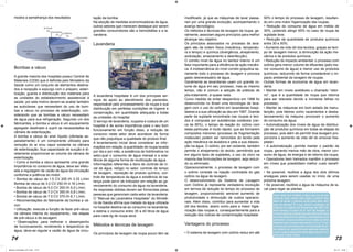 74 75
mostra a semelhança dos resultados.
Bombas a vácuo
A grande maioria dos hospitais possui Central de
Materiais (CEM) que é definida pelo Ministério da
Saúde como um conjunto de elementos destina-
dos à recepção e expurgo com o preparo, esteri-
lização, guarda e distribuição dos materiais para
as unidades do estabelecimento assistencial à
saúde; por este motivo devem-se avaliar também
as autoclaves que necessitam do uso de bom-
bas a vácuo no processo de esterilização, con-
siderando que as bombas a vácuo necessitam
de água para sua refrigeração. Segundo um dos
fabricantes, a bomba a vácuo é um equipamento
agregado destinado a suprir as necessidades da
câmara de esterilização.
A bomba a vácuo de anel líquido (ofertada se-
paradamente) é um componente utilizado para
remoção do ar e/ou vapor existente na câmara
de esterilização. Sua capacidade de sucção é di-
retamente proporcional ao volume da câmara de
esterilização.
• Como a bomba a vácuo apresenta uma grande
importância no consumo de água, deve ser efetu-
ada a regulagem da vazão de água da circulação
conforme a potência do motor.
• Bomba de vácuo de 1.5 CV 200 l/h 3.33 L/min
Bomba de vácuo de 3.0 CV 250 l/h 4.16 L/min;
• Bomba de vácuo de 5.0 CV 300 l/h 5,0 L/min;
• Bomba de vácuo de 7.0 CV 350 l/h 5,8 L/min;
• Bomba de vácuo de 7.5 CV 370 l/h 6,1 L/min.
• Recomendações do fabricante da bomba a vá-
cuo:
• Utilização: executa a função de fazer pré-vácuo
na câmara interna do equipamento, nas etapas
de pré-vácuo e de secagem.
• Observações: para melhorar o desempenho
de funcionamento, rendimento e desperdício de
água, deve-se regular a vazão de água de circu-
lação da bomba.
Na adoção de medidas economizadoras de água,
outros setores que merecem destaque por serem
grandes consumidores são a hemodiálise e a la-
vanderia.
Lavanderia
A lavanderia hospitalar é um dos principais ser-
viços de apoio ao atendimento dos pacientes,
responsável pelo processamento da roupa e sua
distribuição em perfeitas condições de higiene e
conservação, em quantidade adequada a todas
as unidades do hospital.
O serviço de lavanderia, rouparia e costura de um
hospital é de suma importância para o seu bom
funcionamento em função disso, a redução de
consumo neste setor deve acontecer de forma
que não prejudique a qualidade do produto final.
A levantamento inicial deve considerar as infor-
mações em relação à quantidade de roupa lavada
por dia e por mês, a existência de hidrômetros no
setor,qual o consumo de água mensal e a exis-
tência de alguma forma de reutilização da água.
Informações referentes a itens de controle de ní-
vel de água, relógio no setor, controle de tempo
de lavagem, reposição de produto químico, con-
trole de temperatura da água e existência de ba-
lança pode servir de indicador em relação ao ge-
renciamento do consumo da água na lavanderia.
As respostas obtidas devem ser fornecidas pelas
pessoas que gerenciam cada setor da lavanderia.
O “Manual da Lavanderia Hospitalar” do Ministé-
rio da Saúde afirma que metade da água utilizada
no hospital destina-se ao consumo na lavanderia,
e estima o consumo entre 35 a 40 litros de água
para cada kg de roupa seca
Métodos e técnicas de lavagem
Os princípios de lavagem da roupa pouco têm se
modificado, já que as máquinas de lavar passa-
ram por uma grande evolução, acompanhando o
avanço tecnológico.
Os métodos e técnicas de lavagem da roupa, ge-
ralmente, associam alguns princípios para melhor
alcançar seu objetivo.
Os princípios associados no processo de lava-
gem são de ordem física (mecânica, temperatu-
ra e tempo) e química (divergência, alvejamento,
acidulação, amaciamento e desinfecção).
O correto nível da água no tambor interno é um
fator importante para a eficiência da ação mecâni-
ca. A inobservância do nível correto prejudica se-
riamente todo o processo de lavagem e provoca
gasto desnecessário de água.
Geralmente as lavanderias usam um grande vo-
lume de água em seu processo, mas ao mesmo
tempo, não é comum a adoção de práticas de
pós-tratamento ,é quase nada.
Como medida de evitar desperdício em 1996 foi
desenvolvida no Brasil uma tecnologia de lava-
gem com o uso do ozônio em lavanderias hospi-
talares e a sua utilização se deu em 1997. Grande
parte da sujidade encontrada nas roupas e teci-
dos é composta por substâncias oxidáveis (cer-
ca de 85%), o tempo de reação do ozônio com
estas partículas é muito rápido, que ao formarem
compostos menores (processo de fragmentação
molecular) podem ser removidos do tecido pela
ação mecânica da lavadora e pela a sua dissolu-
ção na água. O ozônio, por ser oxidante, também
permite o alvejamento do tecido, permitindo que
em alguns tipos de sujidades, o uso do cloro na
maioria das formulações de lavagem, seja reduzi-
do ou eliminado.
Operacionalmente, o processo de lavagem com
o ozônio consiste na injeção controlada do gás
ozônio na água de lavagem.
O desenvolvimento do Sistema de Lavagem
com Ozônio já representa verdadeira revolução
em termos de redução do tempo do processo de
lavagem, proporcionando sensível aumento de
produtividade e diminuição de custos operacio-
nais. Além disso, contribui para aumentar a vida
útil dos tecidos, assim como para a maior higie-
nização das roupas e, consequentemente para a
redução dos índices de contaminação hospitalar.
Vantagens do processo
• O sistema de lavagem com ozônio reduz em até
50% o tempo do processo de lavagem, resultan-
do em uma maior higienização das roupas;
• Redução do consumo de água em média de
30%, podendo atingir 65% no caso de roupa de
sujidade leve;
• Redução da quantidade de produtos químicos
entre 30 e 50%;
• Aumento da vida útil dos tecidos, graças ao tem-
po de lavagem menor, à diminuição da ação me-
cânica e de produtos químicos;
• Redução do impacto ambiental: o processo com
ozônio gera menor volume de efluentes (pelo me-
nor consumo de água) e menor uso de produtos
químicos, reduzindo de forma considerável o im-
pacto ambiental da lavagem de roupas.
Outras formas de economia de água em lavan-
deria:
• Manter em níveis aceitáveis o chamado “retor-
no”, que é a quantidade de roupa que retorna
para ser relavada devido a inúmeras falhas no
processo;
• Manter as máquinas em bom estado de manu-
tenção, pois fatores como vazamentos e desba-
lanceamento da máquina provocam o aumento
do consumo da água;
• Automatização dos níveis de água da distribui-
ção de produtos químicos em todas as etapas do
processo, pois além de permitir boa lavagem pro-
porciona o aumento da vida útil do enxoval hos-
pitalar;
• A automatização permite manter o padrão da
roupa, gerando menos mão de obra, menor con-
sumo de água, de energia e de retorno da roupa;
• Operadores bem treinados mantêm o processo
em níveis que possibilitam melhor custo benefí-
cio;
• Se possível, reutilize a água dos dois últimos
enxágues para serem usadas no início de uma
próxima lavagem;
• Se possível, reutilize a água da máquina de la-
var para regar as plantas.
Você sabia que reutilizar a água que sai da má-
quina de lavar roupas para regar o jardim? Que
além de ajudar o planeta ainda pode fazer bem
para as plantas? É o que afirma o professor de
botânica do Instituto de Biociências da USP, Gil-
berto kerbauy:“A partir do 2º ciclo de lavagem, a
concentração da maioria dos sais está numa faixa
que traz benefícios às plantas, principalmente aos
gramados”; já que os valores de pH estão na faixa
tolerável para a maioria das plantas (7,9 e 7,1),ad-
vertindo que eventualmente a concentração de só-
dio poderia ser prejudicial para algumas espécies
e que o reaproveitamento desta água deve ser evi-
tado para molhar hortas.
Manual_Controlador_2017.indd 74-75 3/11/17 15:04
 