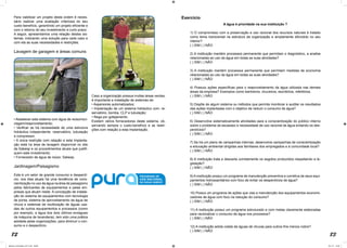 82 83
Para viabilizar um projeto desta ordem é neces-
sário realizar uma avaliação criteriosa do seu
custo-benefício, garantindo um projeto eficiente e
com o retorno do seu investimento a curto prazo.
A seguir, apresentamos uma relação destes sis-
temas, indicando uma solução para cada caso e
com ela as suas necessidades e restrições.
Lavagem de garagem e áreas comuns
• Abastecer este sistema com água de reúso/reci-
clagem/reaproveitamento;
• Verificar se há necessidade de uma estrutura
hidráulica independente: reservatório, tubulação
e compressor;
• A única restrição com relação a esta implanta-
ção está na área de lavagem disponível no site
da Sabesp e os procedimentos atuais que justifi-
quem este investimento;
• Fornecedor de água de reúso: Sabesp.
Jardinagem/Paisagismo
Este é um setor de grande consumo e desperdí-
cio; nos dias atuais há uma tendência de cons-
cientização no uso da água na área de paisagismo
pelos fabricantes de equipamentos e pelas em-
presas que atuam neste. A concepção de instala-
ção do sistema de equipamentos com tecnologia
de ponta, sistema de aproveitamento da água de
chuva e sistemas de reutilização de águas usa-
das de outros equipamentos e processos (como
por exemplo, a água dos dois últimos enxágues
da máquina de lavanderia), tem sido uma prática
adotada pelas organizações, para diminuir o con-
sumo e o desperdício.
Caso a organização possua muitas áreas verdes,
é importante a instalação de sistemas de:
• Aspersores automatizados;
• Implantação de um sistema hidráulico com: re-
servatório, bomba, CLP e tubulação;
• Rega por gotejamento.
Existem vários fornecedores deste sistema, ob-
servando sempre o custo-benefício e as restri-
ções com relação a esta implantação.
A água é prioridade na sua instituição ?
1) O compromisso com a preservação e uso racional dos recursos naturais é tratado
como tema transversal na estrutura da organização e amplamente difundido no seu
interior?
( ) SIM ( ) NÃO
2) A instituição mantém processos permanente que permitam o diagnóstico, a analise
relacionadas ao uso da água em todas as suas atividades?
( ) SIM ( ) NÃO
3) A instituição mantém processos permanente que permitam medidas de economia
relacionadas ao uso da água em todas as suas atividades?
( ) SIM ( ) NÃO
4) Possuiu ações específicas para o reaproveitamento da água utilizada nas demais
áreas da empresa? Exemplos como banheiros, chuveiros, escritórios, refeitórios.
( ) SIM ( ) NÃO
5) Dispõe de algum sistema ou métodos que permita monitorar e auditar os resultados
das ações implantadas com o objetivo de reduzir o consumo de água?
( ) SIM ( ) NÃO
6) Desenvolve sistematicamente atividades para a conscientização do público interno
sobre o problema da escassez e necessidade de uso racional da água evitando os des-
perdícios?
( ) SIM ( ) NÃO
7) Se há um plano de campanhas internas, desenvolve campanhas de conscientização
e educação ambiental dirigidas aos familiares dos empregados e à comunidade local?
( ) SIM ( ) NÃO
8) A instituição trata e descarta corretamente os esgotos produzidos respeitando a le-
gislação?
( ) SIM ( ) NÃO
9) A instituição possui um programa de manutenção preventiva e corretiva de seus equi-
pamentos hidrossanitários com foco de evitar os desperdícios de água?
( ) SIM ( ) NÃO
10) Possui um programa de ações que vise a manutenção dos equipamentos economi-
zadores de água com foco na redução do consumo?
( ) SIM ( ) NÃO
11) A instituição possui um programa estruturado e com metas claramente elaboradas
para racionalizar o consumo de água nos processos?
( ) SIM ( ) NÃO
12) A instituição adota coleta de águas de chuvas para outros fins menos nobre?
( ) SIM ( ) NÃO
Exercício
Manual_Controlador_2017.indd 82-83 3/11/17 15:04
 