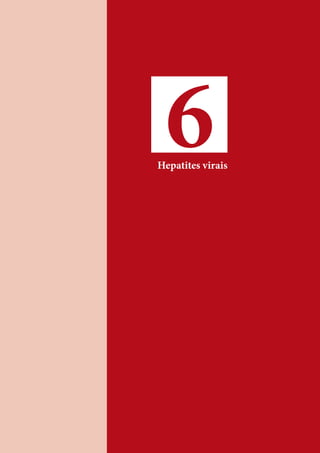 6Hepatites virais
 