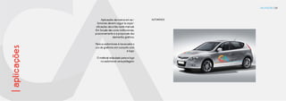 Aplicações da marca em au-
tomóveis devem seguir as espe-
cificações descritas neste manual.
Em função das cores institucionais,
posicionamento e a proporção dos
elementos gráficos.
Para os automóveis é necessário o
uso do grafismo em conjunto com
a logo.
O material estipulado para a logo
no automóvel seria plotagem.
APLICAÇÕES | 33
|aplicações AUTOMÓVEIS
 