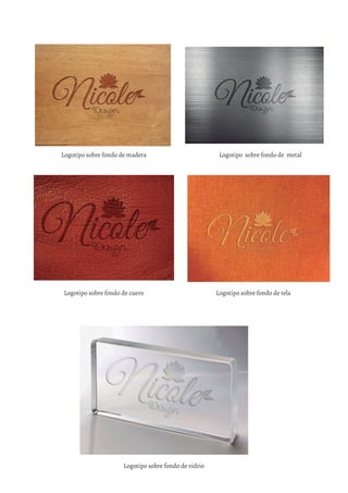 Logotipo sobre fondo de madera
Logotipo sobre fondo de cuero Logotipo sobre fondo de tela
Logotipo sobre fondo de metal
Logotipo sobre fondo de vidrio
 