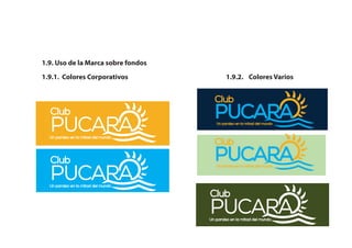 1.9. Uso de la Marca sobre fondos
1.9.1. Colores Corporativos 1.9.2. Colores Varios
 