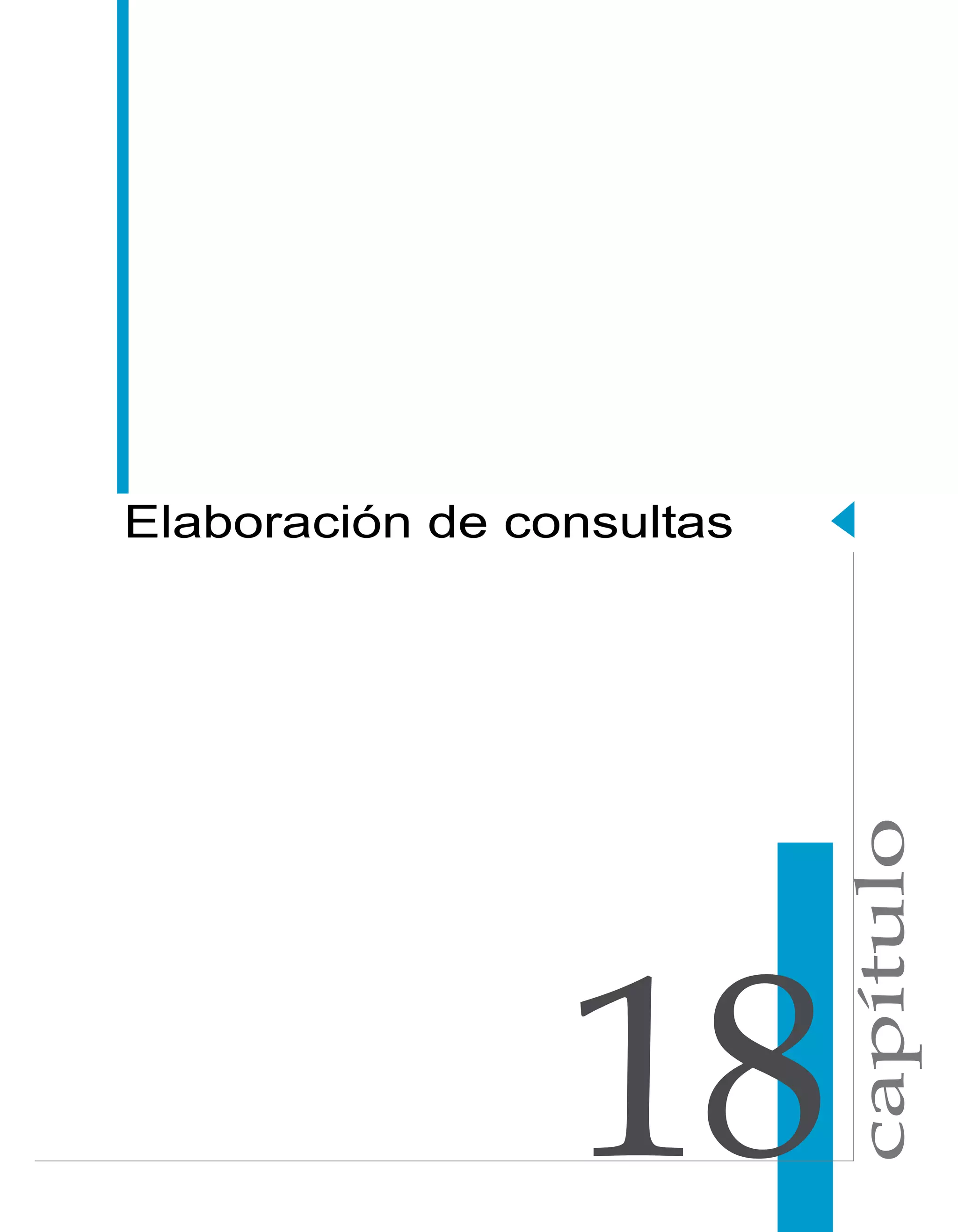 capítulo 
Elaboración de consultas 
 