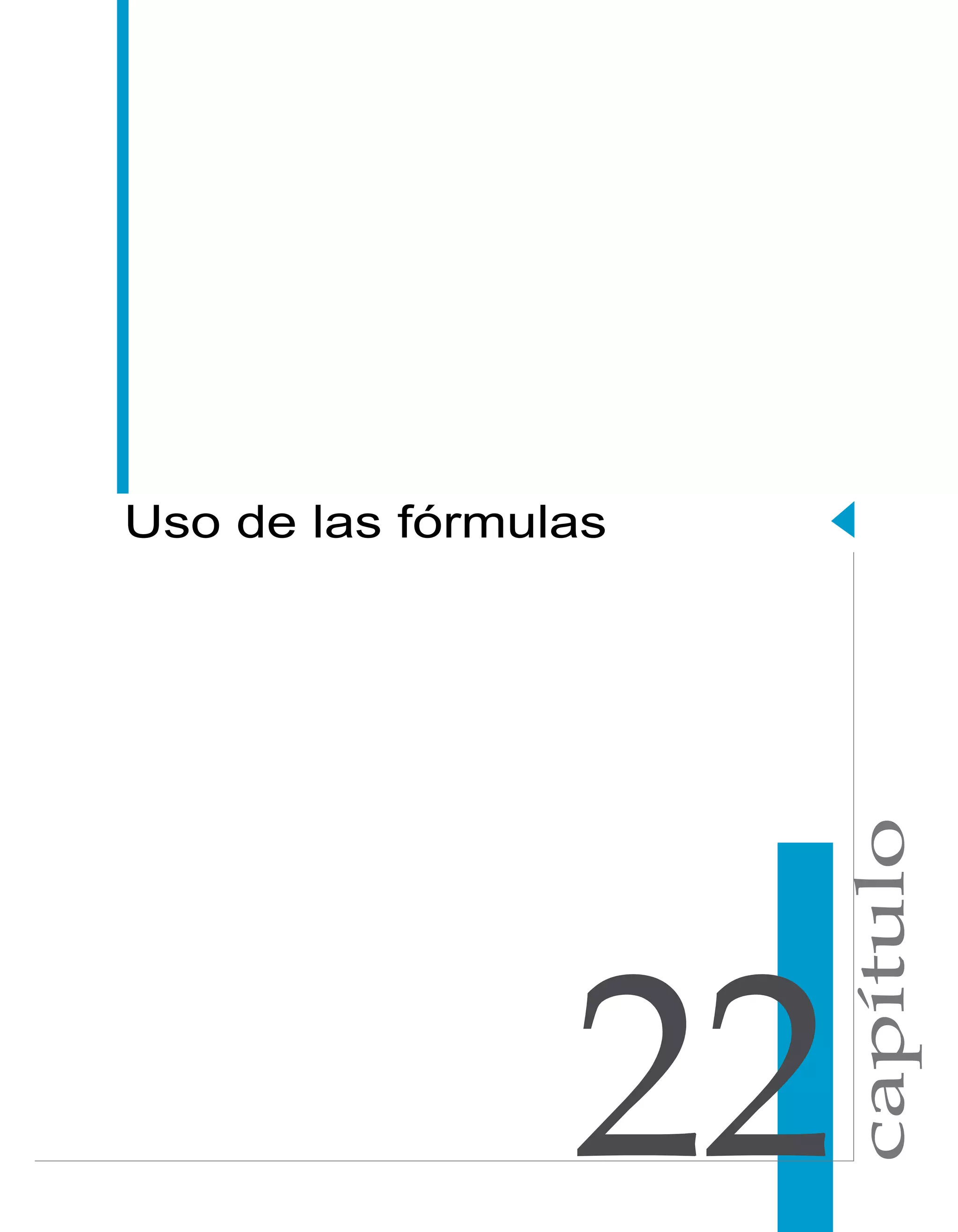 capítulo 
Uso de las fórmulas 
 