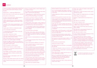 34 35
AVISOS
TODOS OS AVISOS E INSTRUÇÔES NO PRODUTO
ESTĀO TRADUZIDOS NESTE MANUAL DE INST-
RUÇÕES.
IMPORTANTE – Guardar para reférência futura.
AVISO: Nunca deixe o seu filho sozinho sem supervisâo.
Nunca perca o seu filho de vista.
Um berço só está pronto para ser utilizado quando os
mecanismos de bloqueio estão engatados.
Verificar cuidadosamente que os sistemas de bloqueio
estejam totalmente engatados antes de utilizar o berço
dobrável.
O seu Pack ‚N Play, incluindo as grades laterais e a almo-
fada inférior, tem de ser totalmente montado antes da
utilizaçâo.
A grade superior deve ficar completamente travada.
O eixo central deve ser bloqueado.
O colchâo deve ficar tombado a direito e preso pelas
tiras de Velcro® (velcros).
Nunca utilizar o produto sem colchão.
Utilize sempre o colchâo fomecido com as fixaçôes na
parte inférior. PARA EVITAR A ASFIXIA,
PARA EVITAR ASFIXIA, NÃO usar bases extra dentro
do parque, como colchão de água ou almofadas.
Este berço de viagem é vendido com um colchão com
cobertura de base rígida concebido especificamente para
evitar qualquer perigo de asfixia.
AVISO: Usar apenas o colchão fornecido.
AVISO: Não usar mais de um colchão no berço.
Colchão com um comprimento nominal de 950 mm e
uma largura de 650 mm.
Para proteger o seu filho de quedas e outras lesões
AVISO: NÃO DEIXE A CRIANÇA SOZINHA SEM
SUPERVISÃO
Este produto està em conformidade com EN 12221:
2008, EN716:2008.
Este Pack‘ N Play também pode ser usado como parque.
AVISO: Mantenha sempre objectos fora do alcance das
crianças.
34 35
O símbolo do caixote de lixo com uma cruz
indica que o produto deve ser reciclado.
PT
Remova o acessório quando a criança conseguir erguer-
se sozinha no parque.
Ao contràrio cas camas de bebé que têm partes laterais
rigidas, o Pack‘N Play tem lados flexíveis.
Consequentemente, o colchâo Pack‘N Play foi especial-
mente concebido para prevenir o risco de asfixia.
A posição mais baixa do colchão é a mais segura.
É essencial retirar o berço e respectivos tubos de
suporte antes de utilizar o berço/parque com o colchão
na posição mais baixa.
Deixe de utilizar o berço quando a criança conseguir um
dos seguintes: Sentar-se, ajoelhar-se ou erguer-se, ou se
pesar mais de 6,5 kg ou tiver mais de três meses.
O seu parque/berço portátil incluindo as grades laterais
e a almofada inférior têm de ser totalmente montados
antes da utilização.
O eixo central deve ser bloqueado.
Para retirar o berço: retirar a base do colchão, desen-
caixar primeiro os 4 botões de pressão e os 4 ganchos
e, em seguida, desencaixar os 8 clipes das calhas laterais
e os 2 tubos.
AVISO: Não usar o berço/parque/ceira sem a respectiva
base.
Os componentes principais do Pack N‘ Play são a estru-
tura e o colchão.
Todas as outras peças são definidas como acessórios.
Todos os acessórios devem ser retirados quando o
berço não está a ser utilizado.
Aviso: Ter atenção aos riscos que as fontes de calor
com chamas nuas ou outras fontes de calor forte tais
como aquecedores eléctricos de barra ou a gás, etc.
podem apresentar quando próximas do berço/parque.
Inspeccione o produto quanto a peças metàlicas danifica-
das, juntas soltas, peças em falta ou arestas aguçadas.
AVISO: Nâo deixe ficar nada dentro do Pack ‚N Play
que possa servir como base para trepar.
Aviso: Não deixar nada no berço ou colocá-lo perto
de qualquer coisa que possa servir de apoio ou apresen-
tar perigo de asfixia ou estrangulamento, por exemplo,
fitas, cordões de estores/cortinas, etc.
Utilize sempre numa superficie nivelada.
Mantenha afastado de cabos estendidos no chão.
Caso o bordo almofadado esteja rasgado ou aberto de
modo a expor o material de acolchoamento, não utilize
o Pack‘N Play.
Verifique regularmente os féchos e acessórios quanto à
segurança.
Quando dobrado, guarde fora do alcance das crianças.
Todos os acessórios de montagem devem ser devida-
mente apertados, uma vez que determinadas partes do
corpo ou do vestuàrio podem ficar presas, provocando o
risco de estrangulamento.
Aviso: Não usar o berço se qualquer peça estiver par-
tida, dobrada ou em falta e usar apenas peças aprovadas
pelo fabricante.
Usar apenas peças adicionais obtidas junto do fabricante
ou distribuidor.
Deixe de utilizar o Pack‘N Play quando o seu filho atingir
os 86 cm de altura, pesar mais de 14 kg ou quando for
capaz de sair dele mesmo.
A fim de evitar ferimentos devido a quedas quando a
criança já consegue sair do produto, este deve deixar de
ser utilizado para essa criança.
Esta Cama (cujo comprimento é igual ou inferior a 1100
mm) destina-se a crianças com menos de 3 anos de
idade.
Possi‘veis lesôes por emaranhamento.
Manter fora do alcance do bebé.
Não utilizar acessórios que não sejam os recomendados
pelo fabricante.
0 fraldàrio nâo é adequado a crianças com mais de 11 kg.
O fraldàrio destina-se a crianças desde o nascimento até
aos 12 meses de idade.
AVISO: Retire sempre o fraldàrio antes de colocar a cri-
ança no Pack‘N Play ou no berço.
Berço com compartimento de arrumação: Se a criança
for deixada no berço sem supervisão, certificar-se
sempre de que a abertura do compartimento de
arrumação está fechada e trancada.
Ao retirar a ceira da cama, retirar o módulo electrónico/
Móbile musical rotativo.
AVISO: Usar o módulo de vibração no berço apenas
quando usar o parque.
Retirar sempre o módulo de vibração do berço quando
não estiver a ser usado.
Para os modelos com unidade electrónica com vibração:
AVISO: Perigo de estrangulamento:
Mantenha a unidade vibratória fora do alcance das cri-
anças.
Nâo utilizar com uma extensão.
Não retirar a etiqueta do cabo.
O organizador de fraldas deve ser utilizado apenas com
o fraldàrio. retire-o sempre do Pack‘N Play.
Retire-o sempre do Pack‘N Play quando não estiver a
utilizar o fraldàrio.
Nâo deixe que as crianças pequenas brinquern sem
supervisâo na proximidade do berço.
Nâo utilize outro colchão no berço.
A Graco Children’s Products está empenhada em fazer a
sua parte na protecção ambiental.
Assim, lembramos-lhe que conforme a Directiva
2002/96/EC, Directiva acerca de Lixos de Equipamento
Eléctrico e Electrónico em vigor desde 13 de Agosto
de 2005, os produtos abrangidos por esta directiva não
podem ser eliminados juntamente com o lixo doméstico.
Os fabricantes são obrigados a retomar esses produ-
tos no fim da respectiva vida útil, e por isso a Graco
cumprirá estes requisitos relativamente a todos os pro-
dutos abrangidos vendidos na União Europeia.
É favor entregar este produto num ponto de recolha
local, quando atingir o fim da vida útil.
 