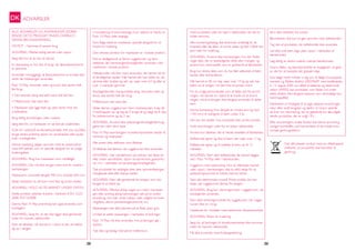 38 39
ADVARSLER
ALLE ADVARSLER OG ANVISNINGER VEDRØ-
RENDE DETTE PRODUKT FINDES OVERSAT I
DENNE BRUGSANVISNING.
VIGTIGT - Gemmes til senere brug.
ADVARSEL: Efterlad aldrig barnet uden opsyn.
Sørg altid for at du kan se barnet.
En barneseng er kun klar til brug, når låsemekanismerne
er aktiveret.
Kontrollér omhyggeligt, at låsesystemerne er korrekt akti-
veret, før foldesengen anvendes.
Pack ´N Play, herunder sider og bund, skal samles helt
før brug.
• Den øverste stang skal altid være helt låst fast.
• Midternaven skal være låst.
• Madrassen skal ligge fladt og være sikret med vel-
crobåndene.
Brug aldrig anordningen uden madras.
Sørg altid for, at madrassen er sat fast på undersiden.
FOR AT UNDGÅ KVÆLNINGSFARE, MÅ DU ALDRIG
bruge ekstra polstring såsom en vandmadras eller puder
inde i kravlegården.
Denne rejseseng sælges sammen med en basismadras
med stift betræk, som er specielt designet for at undgå
kvælningsfare.
ADVARSEL: Brug kun madrassen som medfølger
ADVARSEL: Der må ikke bruges mere end én madras i
barnesengen.
Madrassens nominelle længde 950 mm, bredde 650 mm.
Sådan beskytter du dit barn mod fald og andre skader:
ADVARSEL: HOLD ALTID BARNET UNDER OPSYN.
Dette produkt opfylder kravene i henhold til EN 12221:
2008, EN716:2008.
Denne Pack‘ N Play-anordning kan også anvendes som
kravlegård
ADVARSEL: Sørg for, at der ikke ligger løse genstande
inden for barnets rækkevidde.
Fjern alt tilbehør, når barnet er i stand til selv at trække
sig op i sengen.
38 39
Det afkrydsede symbol med en affaldsspand
indikerer, at produktet skal benyttes til
genbrug.
DK
I modsætning til tremmesenge, hvor siderne er hårde, er
Pack `N Plays sider bøjelige.
Som følge deraf er madrassen specielt designet for at
hindre en kvælning.
Den sikreste position for madrassen er i laveste position.
Det er altafgørende at fjerne vuggekurven og dens
støtterør, før barnesengen/kravlegården anvendes med
madrassen i laveste position.
Hævebunden må ikke mere anvendes, når barnet når et
af de følgende stadier: Når barnet selv kan sidde op, stå
på knæ eller skubbe sig selv op, vejer over 6,5 kg eller er
over 3 måneder gammel.
Kravlegården/den transportable seng, herunder sider og
bund, skal samles helt før brug.
Midternaven skal være låst.
Sådan fjernes vuggekurven: Fjern madraspuden, knap de
4 trykknapper op og tag de 4 kroge af og hægt de 8 clips
fra sideskinnerne og de 2 rør.
Advarsel :Anvend ikke babysengen/kravlegården/vug-
gekurven uden dens base
Pack N‘ Play-anordningens hovedkomponenter består af
rammen og madrassen
Alle andre dele defineres som tilbehør.
Al tilbehør skal fjernes, når vuggekurven ikke anvendes.
Advarsel: Vær opmærksom på risikoen ved åben ild
eller andre varmekilder, såsom el-varmeovne, gaskomfu-
rer, mv. i nærheden af barnesengen/kravlegården.
Tjek produktet for ødelagte dele, løse sammenføjninger,
manglende dele eller skarpe kanter.
ADVARSEL: Fjern alle genstande fra sengen, som kan
bruges til at klatre på.
Advarsel: Efterlad aldrig noget som helst i barnesen-
gen eller anbring aldrig barnesengen tæt på en anden
anordning, som kan vinde indpas i eller udgøre en kvæl-
ningsfare, såsom persienne/gardinsnore, mv.
Rejsesengen skal altid placeres på et fladt, plant gulv.
Undlad at sætte rejsesengen i nærheden af ledninger.
Pack ´N Play må ikke anvendes, hvis polstringen går i
stykker.
Tjek låse og beslag med jævne mellemrum.
Hold produktet uden for børns rækkevidde, når det er
foldet sammen.
Alle monteringsbeslag skal strammes ordentlig til, da
kropsele eller tøj ellers vil kunne sætte sig fast, hvilket kan
give risiko for kvælning.
Advarsel: Anvend ikke barnesengen, hvis der findes
nogle dele, der er beskadigede, slidte eller mangler, og
anvend kun reservedele, som er godkendt af fabrikanten
Brug kun ekstra dele, som du har fået udleveret af fabri-
kanten eller forhandleren.
Når barnet er 86 cm høj, vejer over 14 kg og selv kan
klatre ud af sengen, må den ikke anvendes mere.
For at undgå personskader som at falde ned fra anord-
ningen, når barnet er i stand til at kravle ud af anord-
ningen, må anordningen ikke længere anvendes til dette
barn.
Denne barneseng (hvis længde er mindre end lig med
1100 mm) er beregnet til børn under 3 år.
Der kan ske skader, hvis produktet ikke samles korrekt.
Hold anordningen uden for en babys rækkevidde.
Anvend kun tilbehør, der er blevet anbefalet af fabrikanten.
Skifteborde egner sig ikke til børn, der vejer over 11 kg.
Skifteborde egner sig til nyfødte til børn op til 12
måneder.
ADVARSEL: Fjern altid skiftebordet, før barnet lægges
ned i Pack `N Play eller i hævebunden.
Vuggekurv med opbevaring: Hvis du efterlader barnet
uden opsyn i barnesengen, skal du altid sørge for at
opbevaringsrummet er lukket med en klinke.
Fjern det elektroniske modul/ Musik mobile, der kan
dreje, når vuggekurven fjernes fra sengen.
ADVARSEL: Brug kun vibreringsmodul i vuggekurven, når
kravlegården anvendes.
Fjern altid vibreringsmodulet fra vuggekurven, når vugge-
kurven ikke er i brug.
Gældende for modeller med elektronisk vibrationsenhed:
ADVARSEL: Risiko for kvælning:
Sørg for, at ledningen til vibrationsenheden ikke kommer
inden for barnets rækkevidde.
Må ikke anvendes med forlængerledning.
Fjern ikke etiketten fra snoren.
Bleordneren skal kun bruges sammen med skiftebordet -
Tag den af produktet, når skiftebordet ikke anvendes.
Lad ikke små børn lege uden opsyn i nærheden af
hævebunden.
Læg aldrig en ekstra madras ovenpå hævebunden.
Gracos Baby- og børneprodukter er engageret i at gøre
sin del for at beskytte det globale miljø.
Som følge heraf, minder vi dig om, at ifølge Europaparla-
mentets og Rådets direktiv 2002/96/EF med ikrafttræden
d. 13. august 2005 om affald af elektrisk og elektronisk
udstyr (WEEE) kan produkter, som falder ind under
dette direktiv ikke længere kasseres som almindeligt hus-
holdningsaffald.
Fabrikanter er forpligtet til at tage sådanne anordninger
retur efter endt brugstid, og derfor vil Graco opfylde
de krav om returnering, der er gældende for alle pågæl-
dende produkter, der er solgt i EU.
Efter anordningens endte levetid skal denne anordning
venligst bortskaffes ved henvendelse til din lokale kom-
munale genbrugsstation.
 