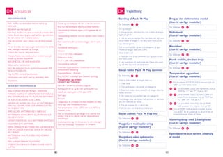 40 41
ADVARSLER
40 41
DK
Pack `N Play kan pletvaskes med en svamp og
sæbevand.
Betrækket kan ikke tages af.
Hvis Pack `N Play har været anvendt på stranden eller i
haven, fjernes sand og grus, også på ben og underside,
før den pakkes ned i transporttasken.
Hvis der kommer sand i låsene, kan de blive beskadi-
get.
Fra tid til anden skal rejsesengen kontrolleres for slidte
dele, ødelagte materialer og syninger.
Udskift eller reparer dele efter behov.
Transporttasken kan maskinvaskes i lunkent vand på
finvask og derefter dryptørres.
BLEGEMIDDEL MÅ IKKE ANVENDES.
Sådan vaskes hævebunden:
Fjern det elektriske modul og vibrationsenheden (PÅ
NOGLE MODELLER).
Tag ALDRIG snore af hævebunden.
Håndvaskes med varmt vand og almindelig sæbe.
Dryptørres.
Sørg for at børn ikke kan få fingre i batterierne.
FORSØG ALDRIG AT GENOPLADE ALMINDELIGE,
IKKE-GENOPLADELIGE OG ALKALISKE BATTERIER.
DE KAN EKSPLODERE ELLER LÆKKE.
GENOPLAD ALDRIG EN CELLE AF EN TYPPE BAT-
TERI I EN GENOPLADER, DER ER BEREGNET TIL
EN ANDEN TYPE.
SMID ALDRIG BATTERIER IND I ÅBEN ILD.
BATTERIERNE KANN BRISTE ELLER FRIGIVE SKA-
DELIGE STOFFER
UDSKIFT/GENOPLAD ALLE BATTERIER SAMTIDIGT.
KASSÉR BRUGTE BATTERIER.
FJERN OPBRUGTE BATTERIER FRA HÆVEBUNDEN
FOR AT UNDGÅ EVENTUEL SKADE PÅ GRUND
AF LÆKAGE.
BATTERIERNE SKAL PLACERES MED KORREKT
POLARITET.
Fjern opbrugte batterier fra produktet.
STRØMFORSYNINGEN MÅ IKKE KUNNE KORTS-
LUTTES:
Gamle og nye batterier må ikke anvendes sammen.
Brug kun de anbefalede eller tilsvarende batterier.
Genopladelige batterier tages ud af legetøjet, før de
oplades.
Genopladelige batterier må kun oplades under voksent
opsyn.
Fjern batterierne før produktet lægges væk til opbeva-
ring.
Anbefalede batterityper --
Vibrator:
1-1,5 V-“D“-LR20 cellebatteri.
Elektronisk modul:
3-1,5 V „AA“-LR6 cellebatterier.
Genopladelige batterier -
Anvendes og genoplades i overensstemmelse med
producentens vejledning.
Engangsbatterier - Alkaliske.
Brug ALDRIG forskellige type batterier samtidig.
Temperatur- og urviser
UDSKIFT BATTERIERNE:
Fjern de 4 skruer fra enhedens bagside.
Buk klappen let op og glid det gamle batteri ud,
udskift det med typen L1154 eller LR44.
Saml igen.
Bemærk:
Temperatur- & Urviseren må ikke udsættes for ekst-
reme vejr- eller temperaturforhold.
Ved temperaturer under -20°C eller over 60°C vil
displayet slukke.
Efter at temperaturen går tilbage til en normal tem-
peratur, tryk på en vilkårlig tast for at genaktivere
anordningen.
Langtidsopbevaring ved temperaturer, der overstiger
disse kan beskadige Temperatur- & Urviseren
VEDLIGEHOLDELSE
SIKKER BATTERIANVENDELSE
Se billeder -
Se billeder -
Se billeder -
Se billeder -
Se billeder -
Se billeder -
Se billeder -
Se billeder -
Se billeder -
Se billeder -
6
11
1
7
Vejledning
Samling af Pack `N Play
Sådan foldes Pack `N Play sammen
12
14
52
45
34
61
65
84
13
33
60
51
44
64
73
86
Sådan pakkes Pack `N Play ned
Vuggekurv med opbevaring
(Kun til særlige modeller)
Skiftebord
(Kun til særlige modeller)
Brug af det elektroniske modul
(Kun til særlige modeller)
Vuggekurv uden opbevaring
(Kun til særlige modeller)
Bleordner
(Kun til særlige modeller)
Musik mobile, der kan dreje
(Kun til særlige modeller)
Temperatur- og urviser
(Kun til særlige modeller)
Egenskaberne kan variere afhængig
af model
Vibreringsknap med 2-hastigheder
(Kun til særlige modeller)
Lås og stænger
• Stængerne kan ikke låses fast, hvis midten af sengen
ligger på gulvet.
• Hvis de øverste stænger ikke kan låses, kan det være,
fordi midten af sengen er for lang nede mod gulvet.
Lås sidestængerne.
Det er nemt at låse og låse topstængerne op igen.
Midten af sengen skal være OPPE.
Skub midten ned.
• Hold den ene ende a enheden op, og skub midten
ned mod gulvet.
• Læg madrassen på plads med den bløde side opad,
og sæt den fast med velcrobåndene.
Drej og træk midten af sengen halvt op.
1. Træk opad.
2. Tryk på knappen, der sidder på stængerne.
3. Skub hver enkelt stang nedad. Hvis sengen ikke kan
foldes sammen
• Der sidder to sammenføjninger på stængerne.
Hvis stangen ikke kan foldes helt sammen, er det fordi
den ene side ikke er løsnet.
• Tryk på knappen for at løsne den.
FORCÈR IKKE SAMMENFOLDNINGEN!
DK
74
75
77
81
83
76
79
82
For at indtaste SETUP MODE-funktionen, tryk på
“SET” og holde tasten nede.
For at indstille Celsius eller Fahrenheit, tryk på
TEMP for “C” eller “F”. Tryk på SET.
For at indstille Time (Tid) som 12 eller 24
timers Mode-funktionen, tryk på TEMP for
“12” eller “24”. Tryk på SET.
For at indstille Time (Tid), tryk på TEMP,
indtil ønskede time angives. Tryk på SET.
Tryk på TEMP, indtil ønskede minutter angives.
Tryk på SET for at godkende og gå ud af set up
mode-funktionen. Kolon vil blinke.
-
-
-
 