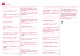 46 47
ADVARSLER
ALLE ADVARSLER OG INSTRUKSJONER FOR
PRODUKTET I DENNE BRUKERVEILEDNINGEN ER
OVERSATT.
VIKTIG - Ta vare på veiledningen for senere bruk.
ADVARSEL: La aldri barnet være uten oppsyn.
Hold alltid et øye med barnet.
En barneseng er klar til bruk først nå låseanordningene
er låst fast.
Sjekk omhyggelig at låsesystemene er helt låst fast før du
bruker den sammenleggbare sengen.
Pack ‚N Play inkluderer skinner på sidene og pute i bun-
nen, disse må monteres korrekt før bruk.
• Toppskinnen må låses godt fast.
• Den midtre ringen må være låst.
• Madrassen må være flat og sikret med Velcro®-bånd
(borrelås).
Bruk aldri produktet uten madrass.
Bruk alltid den medfølgende madrassen med fester på
undersiden.
FOR Å UNNGÅ KVELNING, IKKE bruk ekstra underlag
som vannmadrass eller puter inni lekegrinden.
Denne bærebagen selges med et fast madrassunderlag
som er spesiallaget for å hindre fare for kvelning.
ADVARSEL: Bruk kun madrassen som følger med,
ADVARSEL: Ikke bruk mer enn en madrass i bærebagen.
Madrassens nominelle lengde 950mm bredde 650mm.
For beskytte barnet fra fall eller annen skade:
ADVARSEL: FORLAT IKKE BARNET UTEN OPPSYN.
Dette produktet overholder standarden EN12221:2008,
EN716:2008.
Denne Pack’N Play kan også brukes som lekegrind.
ADVARSEL: Løse deler må holdes utenfor barns rekkevidde.
Fjern tilleggsutstyret når barnet kan dra seg opp på bena
i lekegrinden.
I motsetning til barnesenger som har helt stive sider, har
Pack ‚N Play føyelige sider.
Madrassen i Pack ‚N Play er derfor spesielt konstruert for
å unngå kvelning.
46 47
Krysset over søppelkassen indikerer at dette
produktet skal resirkuleres.
NO
Madrassens laveste stilling er den sikreste.
Det er meget viktig å fjerne babysengen og dens støt-
terør før du bruker barnesengen/lekegrinden med mad-
rassen i sin laveste stilling.
Babykurven må ikke lenger brukes når ett av følgende kri-
terier oppfylles for barnet: barnet kan sitte, stå på knærne
eller trekke seg opp, eller veier over 6,5 kg eller er over
3 mnd. Gammel.
Lekegrinden inkluderer skinner på sidene og pute i bun-
nen, disse må monteres korrekt før bruk.
Den midtre ringen må være låst.
For å fjerne babysengen: Ta ut madrassen, hekt først av
4 trykknapper og 4 kroker, og hekt deretter av 8 clips fra
sidestenger og 2 rør.
ADVARSEL: Ikke bruk barnesengen/lekegrinden/babysen-
gen/Cosy Nest uten underlaget.
Pack’N’ Plays hovedkomponenter er rammen og madrassen.
Alle andre deler regnes som tilbehør.
Alle tilbehør bør fjernes når babysengen ikke er i bruk.
ADVARSEL: Pass på faren for åpen ild eller andre sterke
varmekilder som elektrisk- eller gassdrevne radiatorer
osv. i nærheten av barnesengen/lekegrinden.
Kontroll produktet for skadde beslag, løse sammeføynin-
ger, manglende deler eller skarpe kanter.
ADVARSEL: Ikke legg noe inne i lekegrinden som barnet
kan klatre på.
ADVARSEL: La ingenting ligge i barnesengen og plasser
ikke denne i nærheten av et annet produkt, som barnet
kan stå på eller som kan utgjøre en fare for kvelning eller
strangulasjon , for eks. gardinsnorer o.l.
Må alltid brukes på flatt og jevnt gulv.
Hvis den polstrede kanten flises opp slik at polstringen
kommer ut, må ikke Pack ‚N Play brukes.
Sørg for at lampeledninger og andre elektriske ledninger
holdes unna.
Av sikkerhetsgrunner må låsene og koblingene kontrol-
leres jevnlig.
Lagres utenfor barns rekkevidde.
Alle monteringens koblinger må dras til skikkelig slik at
ikke deler av kroppen eller klær kan hektes fast, noe som
gir kvelningsfare.
ADVARSEL: Bruk ikke barnesengen hvis enkelte deler er
ødelagt, revnet eller mangler og bruk kun reservedeler
som er godkjent av produsenten.
Bruk kun tilleggsdeler som du har skaffet deg hos produ-
senten eller forhandleren.
Pack‘N Play bør ikke lenger brukes når barnet måler 86
cm i høyde, veier over 14 kg eller klarer å klatre ut av
den.
For å hindre skade ved fall, skal ikke produktet brukes
lenger når barnet er i stand til å klatre ut av produktet.
Denne sengen (med lengde mindre enn eller lik 1100
med mer) er tiltenkt brukt for barn under 3 år.
Fare for at barnet vikler seg inn i utstyr.
Holdes unna spedbarnets rekkevidde.
Bruk ikke tilbehør som ikke anbefales av produsenten.
Stellebordet er ikke egnet for barn over 11 kg.
Stellebordet er egnet for barn fra fødsel opptil 12 mnd.
ADVARSEL: Fjern alltid stellebordet før du setter barnet i
Pack ‚N Play eller babykurven.
Babyseng med oppbevaringsrom: Hvis du lar barnet være
i bærebagen uten tilsyn, må du alltid påse at oppbeva-
ringsrommets åpning er lukket og låst.
Ta bort den elektroniske modulen/ Roterende musikkuro
når du tar babysengen ut av sengen.
ADVARSEL: Bruk kun vibrasjonsmodul i babysengen når
du bruker lekegrinden.
Ta alltid vibrasjonsmodulen ut av babysengen når denne
ikke er i bruk.
For modeller med elektronisk vibrasjonsinnretning:
ADVARSEL: Kvelningsfare:
Hold enhetens ledninger utenfor barns rekkevidde.
Må ikke brukes med skjøteledninger.
Ikke ta bort etiketten fra kabelen.
Bleieposen er kun til bruk sammen med stellebordet -
den skal alltid fjernes fra Pack ‚N Play når stellebordet
ikke brukes.
Små barn bør ikke få lov til å leke uten oppsyn i nærhe-
ten av babykurven.
Ikke bruk en ekstra madrass i babykurven.
Graco Children’s Products er innstilt på å gjøre sitt for å
beskytte det globale miljøet.
Vi minner derfor om at ifølge direktiv 2002/96/CE om
elektrisk og elektronisk avfall, som trådte i kraft 13. august
2005, kan ikke lenger produkter som dekkes av direktivet
kasseres via kommunal avfallstrøm.
Produsentene er påbudt å ta tilbake slike produkter ved
endt brukstid og Graco vil derfor følge reklamasjons-
kravene for alle relevante produkter som selges i den
Europeiske Union.
Vennligst returner dette produktet til et lokalt oppsam-
lingspunkt når produktet er utrangert.
 