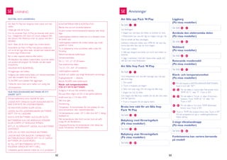 52 53
VARNING
52 53
SE
Din Pack N‘ Play kan rengöras med svamp och tvål-
vatten.
Höljet går inte att ta loss.
Om du använder Pack ‚N Play på stranden eller utom-
hus, i trädgården, bör sand och smuts avlägsnas från
den (liksom från fötterna) innan du packar ned den i
bärpåsen.
Sand i låsen på de övre stagen kan orsaka skador.
Kontrollera din Pack ‚N Play med jämna mellanrum,
och se till att inga slitna delar, sönderrivet material eller
brustna stygn förekommer.
Byt ut eller reparera delarna efter behov.
Då bärpåsen ska tvättas: maskintvätta i ljummet vatten,
och använd ett program för fintvätt. Låt den sedan
dropptorka.
ANVÄND INTE BLEKMEDEL.
Då liggkorgen ska tvättas:
Avlägsna den elektroniska delen och vibrationsenheten
(som alla modeller dock inte har).
Ta ALDRIG bort sladden från liggkorgen.
Tvätta för hand med varmt vatten och vanlig tvål.
Låt dropptorka.
Förvara batterierna utom räckhåll för barn.
LADDA INTE VANLIGA ELLER ALKALISKA BATTE-
RIER SOM INTE ÄR LADDNINGSBARA.
DE KAN EXPLODERA ELLER LÄCKA.
LADDA ALLTID LADDNINGSBARA BATTERIER I
RÄTT TYP AV LADDARE.
KASTA INTE BATTERIER I ELD ELLER GLÖD.
BATTERIERNA KAN DÅ SPRÄNGAS SÖNDER
ELLER SLÄPPA UT SKADLIGA ÄMNEN.
BYT UT, ALTERNATIVT LADDA, ALLA BATTERIER
SAMTIDIGT.
GÖR DIG AV MED ANVÄNDA BATTERIER.
UNDVIK RISK FÖR SKADOR I SAMBAND MED
BATTERILÄCKAGE GENOM ATT TA UT GAMLA
BATTERIER UR LIGGKORGEN.
SE TILL ATT BATTERIERNA SÄTTS I MED
POLERNA VÄNDA ÅT RÄTT HÅLL.
Urladdade, gamla batterier måste tas ut ur produkten.
KONTAKTERNA FÅR EJ KORTSLUTAS.
Blanda inte nya och använda batterier.
Använd endast rekommenderade batterier eller likvär-
diga.
Laddningsbara batterier måste tas ut ur leksaken innan
de laddas upp.
Laddningsbara batterier får endast laddas upp under
uppsikt av vuxna.
Ta ut batterierna innan produkten ställs undan för
förvaring.
Rekommenderade batterityper:
Vibrationsenheten:
Ett (1) 1,5V „D“ LR 20-batteri.
Den elektroniska delen:
Tre (3) 1,5V „AA“ LR 6-batterier.
Laddningsbara batterier:
används och laddas upp enligt tillverkarens anvisningar.
Engångsbatterier — alkaliska.
Blanda ALDRIG olika batterityper.
Klock- och temperaturenhet
FÖR ATT BYTA BATTERIER:
Avlägsna 4 skruvar från enhetens baksida.
Böj upp fliken något och för ut det gamla batteriet,
ersätt med typ L1154 eller LR44.
Sätt ihop igen.
Anmärkning:
Temperatur- & klockenheten får inte utsättas för ext-
rema temperatur- eller väderförhållanden.
Vid temperaturer under -20° C eller över 60° C stängs
displayen av.
När temperaturen åter blivit normal, tryck på valfri
knapp för att återaktivera.
Långvarig förvaring vid temperaturer över dessa kan
skada Temperatur- & Klockenheten
SKÖTSEL OCH UNDERHÅLL
HUR MAN ANVÄNDER BATTERIER PÅ ETT
SÄKERT SÄTT
Se bild -
Se bild -
Se bild -
Se bild -
Se bild -
Se bild -
Se bild -
Se bild -
Se bild -
Se bild -
6
11
1
7
Anvisningar
Att fälla upp Pack ‘N Play
Att fälla ihop Pack ‘N Play
12
14
52
45
34
61
65
84
13
33
60
51
44
64
73
86
Bruka inte våld för att fälla ihop
Pack ‘N Play
Babykorg med förvaringsfack
(På vissa modeller)
Använda den elektroniska delen
(På vissa modeller)
Liggkorg
(På vissa modeller)
Babykorg utan förvaringsfack
(På vissa modeller)
Skötbord
(På vissa modeller)
Roterande musikmobil
(På vissa modeller)
Klock- och temperaturenhet
(På vissa modeller)
Funktionerna kan variera beroende
på modell
2-stegs vibrationsknapp
(På vissa modeller)
Lås ändstagen.
• Stagen kan inte låsas då mitten av bottnen är nere.
• Mittpunkten kan vara för låg om stagen inte går i lås.
Det är enkelt att låsa sidostagen:
bottnens mittpunkt måste vara UPPE för att man ska
kunna låsa eller låsa upp de övre stagen.
Tryck ned i mitten.
• Håll upp sängens ena ände och tryck ned mitten av
bottnen.
• Lägg i madrassen med den mjuka sidan uppåt, och
sätt fast den med fästbanden.
Vrid mittpunkten och dra den halvvägs upp. Lås upp
alla övre stag.
1. Dra uppåt.
2. Tryck in knappen på stagen.
3. Sänk ned varje stag. Om ett stag inte fälls ihop:
• Stagen har två (2) leder.
Om staget inte fälls ihop innebär det att den ena sidan
inte har öppnats.
• Tryck in knappen för att öppna leden.
SE
74
75
77
81
83
76
79
82
För att koppla in INSTÄLLNINGSFUNKTIONEN,
tryck in och håll “SET”.
För att ställa in Celsius eller Fahrenheit, tryck
TEMP till “C” eller “F”. Tryck in SET.
För att ställa in Tid på 12- eller 24-timmars-
funktion, Tryck TEMP till “12” eller “24”.
Tryck in SET.
För att ställa in Tid, tryck TEMP tillsönskad
timme visas. Tryck in SET.
Tryck in TEMP tills önskad minut visas. Tryck in SET
För att acceptera och gå ur inställningsfunktionen.
Pelare blinkar.
-
-
-
 