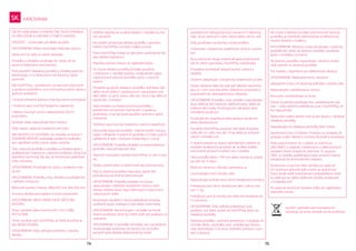 74 75
VAROVANIA
VŠETKY VAROVANIA A POKYNY PRE TENTO VÝROBOK
SÚ PRELOŽENÉ A UVEDENÉ V TOMTO NÁVODE.
DÔLEŽITÉ – Uschovajte pre ďalšie použitie.
Upozornenie: Nikdy nenechajte dieťa bez dozoru.
Dieťa nech je vždy vo vašom dohľade.
Postieľku a ohrádku používajte len vtedy, ak ste
zasunuli blokovacie mechanizmy.
Pred použitím skladacej postieľky a ohrádky pozorne
skontrolujte, či sú blokovacie mechanizmy úplne
zasunuté.
Váš Pack‘N‘Play, s priloženými ochrannými bočnicami
a spodnou podložkou, musí byť pred použitím úplne a
správne zostavený.
• Vrchná ochranná bočnica musí byť pevne prichytená.
• Stredový spoj musí byť bezpečne zapadnutý.
• Matrac musí byť rovný a zabezpečený Velcro
popruhami.
Výrobok nikdy nepoužívajte bez matraca.
Vždy matrac odspodu bezpečne prichyťte.
ABY NEDOŠLO K UDUSENIU, do ohrádky na hranie V
ŽIADNOM PRÍPADE nevkladajte prídavnú podložku,
ako napríklad vodný matrac alebo vankúše.
Táto cestovná postieľka a ohrádka sa dodáva spolu s
podkladovým matracom s pevným poťahom, ktorý bol
špeciálne navrhnutý tak, aby sa eliminovalo akékoľvek
riziko udusenia.
UPOZORNENIE: Používajte len spolu s dodaným mat-
racom.
UPOZORNENIE: Postieľku, resp. ohrádku používajte len
s jedným matracom.
Menovité rozmery matraca: dĺžka 950 mm, šírka 650 mm.
Ochrana dieťaťa pred pádom a inými zraneniami:
Upozornenie: NIKDY NENECHAJTE DIEŤA BEZ
DOZORU.
Tento výrobok spĺňa smernicu EN 12221:2008,
EN716:2008
Tento výrobok radu Pack‘N‘Play sa môže používať aj
ako detská ohrádka.
Upozornenie: Vždy udržujte predmety z dosahu
dieťaťa.
74 75
Symbol s prečiarknutým kontajnerom
vyznačuje, že tento výrobok sa má recyklovať.
SK
Odložte doplnky ak sa dieťa dokáže v ohrádke na hra-
nie vzpriamiť.
Na rozdiel od klasickej detskej postieľky s pevnými
bokmi, Pack‘N‘Play má boky mäkké, pružné.
Preto Pack‘N‘Play matrac je špeciálne uspôsobený tak,
aby zabránil zaduseniu.
Najnižšia poloha matraca je najbezpečnejšia.
Ak chcete detskú postieľku/ohrádku používať
s matracom v najnižšej polohe, nezabudnite najprv
zdemontovať závesnú postieľku spolu s nosnými
tyčami.
Prestaňte používať vkladaciu postieľku, keď dieťa robí
alebo dovŕši jedno z nasledujúcich: samostatne sedí,
kľačí alebo sa samo stavia, váži viac než 6,5 kg, alebo je
staršie ako 3 mesiace.
Vaša ohrádka na hranie/cestovná postieľka, s
priloženými ochrannými bočnicami a spodnou
podložkou, musí byť pred použitím správne a úplne
zostavená.
Stredový spoj musí byť bezpečne a pevne zapadnutý.
Demontáž závesnej postieľky: Vyberte poťah matraca,
najprv odháknite 4 patentné gombíky a 4 háky, potom
odháknite 8 spôn z bočných koľajničiek a 2 rúrok.
Upozornenie: Postieľku/ohrádku na hranie/závesnú
postieľku nepoužívajte bez dna.
Hlavnými súčasťami výrobku Pack‘N‘Play sú rám a mat-
rac.
Všetky ostatné diely sú definované ako príslušenstvo.
Keď sa závesná postieľka nepoužíva, každý diel
príslušenstva je možné zdemontovať.
Upozornenie: Postieľku/ohrádku na hranie
nepoužívajte v blízkosti otvoreného ohňa a iných
zdrojov silného tepla, napr. elektrických a plynových
vykurovacích telies.
Kontrolujte výrobok či nemá poškodené súčiastky,
uvoľnené spoje, chýbajúce časti alebo ostré hrany.
Upozornenie: Nenechávajte v ohrádke na hranie
žiadne predmety, ktoré by mohli slúžiť ako podpora na
vyliezanie.
Upozornenie: V postieľke (ohrádke), ani v jej blízkosti
nenechávajte predmety, do ktorých by sa mohla
zachytiť noha dieťaťa, alebo ktoré by mohli
predstavovať nebezpečenstvo udusenia či uškrtenia,
napr. šnúry okenných roliet, žalúzií alebo záclon, atď.
Vždy používajte na plochej, rovnej podlahe.
Umiestnite v bezpečnej vzdialenosti od šnúr a povra-
zov.
Ak je čalúnenie okraja roztrhnuté alebo prehryzené
tak, že vidno vypchávku, Pack‘N‘Play nepožívajte.
Pravidelne kontrolujte bezpečnostné uzávery a
západky.
Zložené uskladňujte v bezpečnej vzdialenosti od detí.
Všetky skladacie diely by mali byť náležité upevnené,
aby sa v nich časti tela alebo oblečenia nezachytili a
nespôsobili tak nebezpečenstvo uškrtenia.
Upozornenie: Postieľku, resp. ohrádku nepoužívajte,
ak je niektorý diel zlomený, zdeformovaný, alebo ak
niektorý diel chýba. Používajte len náhradné diely
schválené výrobcom.
Používajte len doplnkové diely dodané výrobcom
alebo distribútorom.
Prestaňte Pack‘N‘Play používať, keď dieťa dosiahne
výšku 86 cm, váhu viac ako 14 kg alebo je schopné
vyliezť z ohrádky von.
V záujme prevencie úrazov spôsobených pádom sa
výrobok neodporúča používať, ak sa dieťa dokáže
samostatne postaviť a vyliezť von z výrobku.
Táto postieľka (šírka 1100 mm alebo menej) je určená
pre deti do 3 rokov.
Možnosť zranenia z dôvodu zamotania sa.
Uschovávajte mimo dosahu detí.
Nepoužívajte príslušenstvo, ktoré neodporúča výrobca.
Prebaľovací pult nie je vhodný pre deti s váhou viac
než 11 kg.
Prebaľovací pult je vhodný pre dieťa od narodenia do
12 mesiacov.
Upozornenie: Vždy odložte prebaľovací pult
predtým, než dieťa uložíte do Pack‘N‘Play alebo do
vkladacej postieľky.
Závesná postieľka s úložným priestorom: V prípade, že
necháte dieťa v postieľke, resp. ohrádke bez dozoru,
vždy skontrolujte, či je otvor úložného priestoru uzav-
retý a zaistený.
Ak chcete z detskej postieľky zdemontovať závesnú
postieľku, je potrebné zdemontovať aj elektronický
modul/ Kolotoč s hudbou.
UPOZORNENIE: Vibračný modul používajte v závesnej
postieľke len vtedy, ak závesnú postieľku používate
spolu s ohrádkou na hranie.
Ak závesnú postieľku nepoužívate, vibračný modul
vždy vyberte zo závesnej postieľky.
Pre modely s doplnkom pre elektronickú vibráciu:
Upozornenie: Nebezpečenstvo uškrtenia:
zabezpečte šnúru od vibračnej jednotky z dosahu detí.
Nepoužívajte s predlžovacou šnúrou.
Koncovku neodstraňujte zo šnúry.
Držiak na plienky používajte iba s prebaľovacím pul-
tom – vždy odnímte prebaľovací pult z Pack‘N‘Play, ak
ho nepoužívate.
Nedovoľte malým deťom hrať sa bez dozoru v blízkosti
vkladacej postieľky.
Nepridávajte do vkladacej postieľky ďalší matrac.
Spoločnosť Graco Children’s Products sa zaviazala, že
prispeje svojím dielom k ochrane životného prostredia.
Preto pripomíname, že v súlade so smernicou
2002/96/ES o odpade z elektrických a elektronických
zariadení, ktorá vstúpila do platnosti 13. augusta
2005, sa výrobky podliehajúce tejto smernici nesmú
vyhadzovať do komunálneho odpadu.
Výrobcovia sú povinní tieto výrobky po uplynutí
ich životnosti prevziať späť a preto sa spoločnosť
Graco bude riadiť melioračnými požiadavkami, ktoré
sa vzťahujú na všetky dotknuté výrobky predávané
v Európskej únii.
Po uplynutí životnosti výrobok vráťte do najbližšieho
zberného miesta.
 