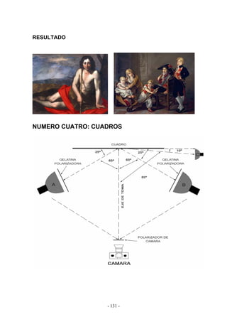 RESULTADO
NUMERO CUATRO: CUADROS
- 131 -
 