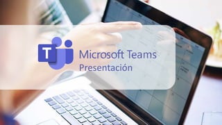 Curso de Microsoft Teams Conalep Morelos
Presentación
 