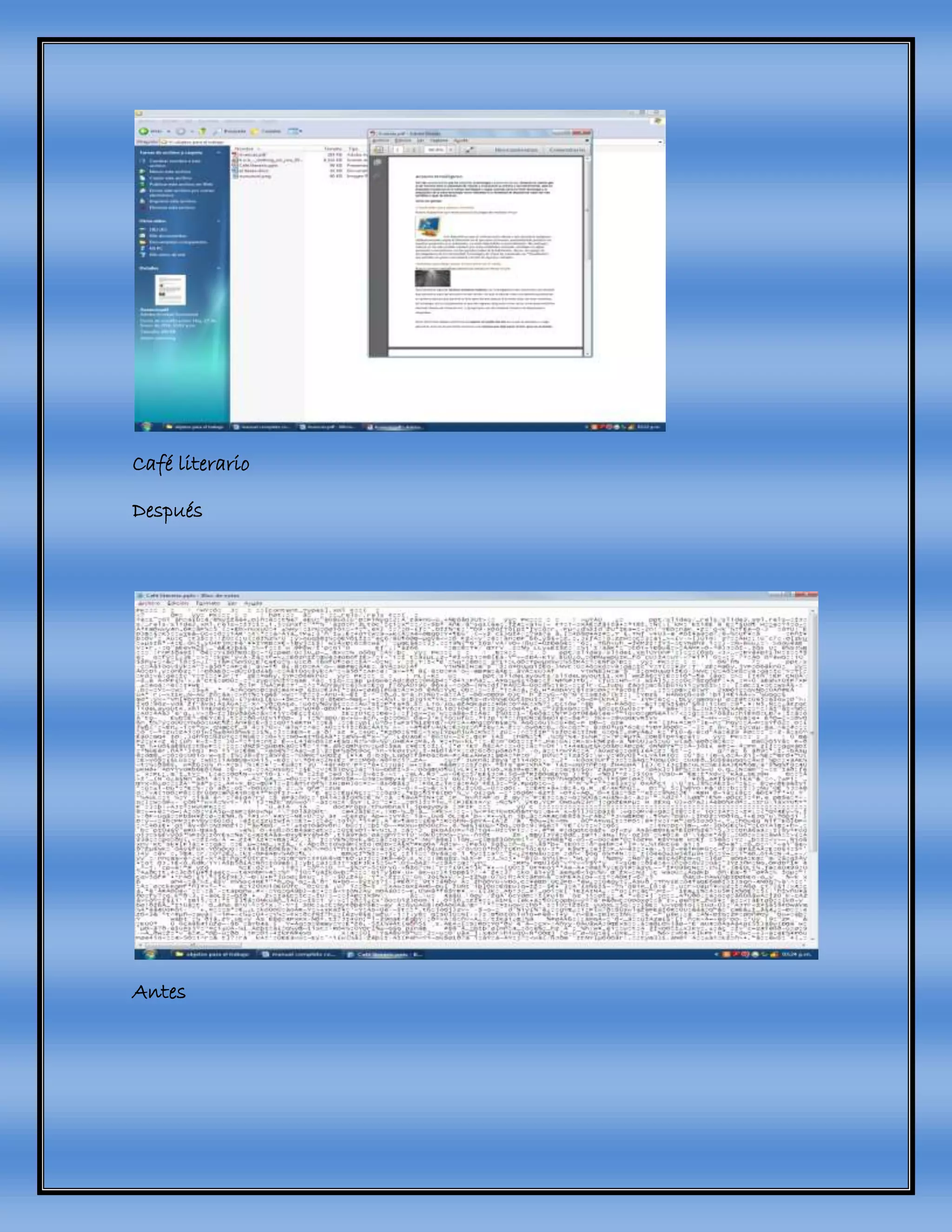 Café literario
Después
Antes
 