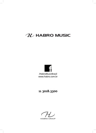 /HabroMusicBrasil
www.habro.com.br
11 3018.3300
 