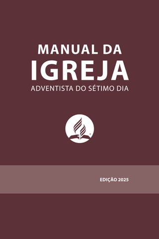Manual da Igreja Adventista do Sétimo Dia - Edição Revisada 2025 | PDF