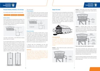 2726
Conceitos
Fundamentais
Manual Técnico
Conceitos
Fundamentais
Manual Técnico
Pressão Estática, Dinâmica e de Serviço
Nas instalações prediais, devemos considerar três tipos de pressão:
Pressão estática:
Pressão da água quando ela está parada dentro da tubulação. O seu
valor é medido pela altura que existe entre, por exemplo, o chuveiro e o
nível da água no reservatório superior. Se for instalado um manômetro
no ponto do chuveiro e a altura até o nível da água no reservatório for
de 4 metros, o manômetro marcará 4 m.c.a.
Com relação à pressão estática, a norma NBR 5626 de instalações
prediais de água fria diz o seguinte:
Em uma instalação predial de água fria, em qualquer ponto, a pressão
estática máxima não deve ultrapassar 40 m.c.a. (metros de coluna
d’água). Isto significa que a diferença entre a altura do nível da água
no reservatório superior e o ponto mais baixo da instalação predial
não deve ser maior que 40 metros. Como então fazer uma instalação
de água fria em um edifício com mais de 40 metros de altura? A
solução mais utilizada, por ocupar menos espaço, é o uso de válvulas
redutoras de pressão, normalmente instaladas no subsolo do prédio.
Pressão estática Pressão dinâmica Pressão de serviço
Veja esquema abaixo:
Pressão dinâmica:
É a pressão verificada quando a água está em movimento, que pode
ser medida também através de um manômetro. Esta pressão depende
do traçado da tubulação e dos diâmetros adotados para os tubos. O
seu valor é a pressão estática menos as perdas de carga distribuída e
localizada.
Pressão de serviço:
Esta representa a pressão máxima que podemos aplicar a um tubo,
conexão, válvula ou outro dispositivo, quando em uso normal. Neste
caso, citamos o seguinte trecho da norma NBR 5626: “o fechamento
de qualquer peça de utilização não pode provocar sobrepressão em
qualquer ponto da instalação que seja maior que 20 m.c.a. acima da
pressão estática neste ponto”. Isto quer dizer que a pressão de serviço
não deve ultrapassar a 60 m.c.a. pois é o resultado da máxima pressão
estática (40 m.c.a.) somada à máxima sobrepressão (20 m.c.a.).
É importante seguir estas recomendações para evitar danos
nas tubulações, como os casos de rompimento de conexões,
estrangulamento de tubos, etc, que trazem transtornos aos usuários.
IMPORTANTE
Alguns profissionais que executam instalações em prédios com
grandes alturas utilizam tubos metálicos, pensando que estes são
mais fortes e que resistem a maiores pressões. Na realidade, a norma
não faz distinção entre os materiais de fabricação das tubulações das
instalações. Dessa forma, a pressão estática máxima de 40 m.c.a. deve
ser obedecida em qualquer caso, independentemente dos materiais
dos tubos.Tanto faz se for PVC, cobre ou ferro.
Golpe de aríete
Existe um fenômeno que ocorre nas tubulações dos sistemas hidráulicos
conhecido por golpe de aríete. Este nome se originou de uma antiga
máquina de guerra utilizada para arrombar portas e muralhas. Era
formada por um tronco que tinha numa das extremidades uma peça
de bronze, semelhante a uma cabeça de carneiro. Nas instalações
hidráulicas ocorre algo semelhante quando a água, ao passar em
velocidade elevada pela tubulação, é bruscamente interrompida.
Isto provoca golpes de grande força (elevações de pressão) nos
equipamentos da instalação.
EXPLICANDO MELHOR
Se um líquido estiver passando por uma calha e de repente
interrompermos a sua passagem, seu nível subirá rapidamente,
passando a transbordar pelos lados. Se isto ocorrer dentro de um
tubo, o líquido não terá por onde escapar e provocará um aumento de
pressão contra as paredes do tubo, causando sérias consequências na
instalação.
Situação 1 - Válvula fechada: temos apenas a pressão estática da
rede (pressão normal).
Situação 2 - Válvula aberta: a água começa a descer, aumentando
gradativamente sua velocidade dentro do tubo. A pressão contra as
paredes se reduz ao máximo.
Situação 3 - Fechamento rápido da válvula: ocorre interrupção
brusca da água, causando violento impacto sobre a válvula e demais
equipamentos, além de vibrações e fortes pressões na tubulação.
Alguns tipos de válvulas de descarga e registros de fechamento rápido
provocam o efeito do golpe de aríete.
O que se deve fazer para reduzir os golpes de aríete?
Utilizar válvulas de fechamento lento. Existem algumas marcas de
válvulas de descarga que possuem dispositivos antigolpe de aríete, que
tornam o fechamento da válvula mais suave.Principalmente em prédios,
é preferível utilizar caixas de descarga, pois além de consumirem menor
quantidade de água, não provocam golpe de aríete.
Em locais com válvulas já instaladas,procure antes verificar se é possível
regulá-las para que fechem lentamente. Caso não seja possível, opte
pela troca desta válvula.
 