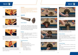 3938
Água Fria
Manual Técnico
Água Fria
Manual Técnico
IMPORTANTE
Não faça aperto excessivo, nem utilize ferramentas. Isto não garante
vedação e rompe a conexão. Não utilize Adesivo Plástico para PVC nas
roscas. Utilize sempre Tarraxas TIGRE. Os cossinetes usados para tubos
de aço não devem ser utilizados nos tubos TIGRE.
Não utilize outros materiais como sisal, zancão, vedajunta, etc,
que poderão danificar os tubos e conexões e ainda comprometer a
potabilidade da água.
Linha PBS
Função e Aplicação
A linha PBS/F TIGRE é desenvolvida para condução de água em
temperatura ambiente (20°C),para aplicação em instalações industriais,
piscinas e obras verticais de grande porte, visto as opções de classes de
pressão e diâmetros disponíveis, além das flanges para uso em redes
que necessitam de desmontagem para manutenção.
Benefícios
Segurança: sistema soldável que garante estanqueidade ao
sistema, e selo identificador de procedência.
Facilidade de instalação: junta soldável com adesivo e leveza do
material.
Operações de montagem e desmontagem facilitadas graças à
opção de junta com flanges.
Características Técnicas
Tubos
Fabricados de PVC, com marrom;
Temperatura máxima de trabalho: 20°C;
Diâmetros disponíveis: DE 60, 75, 85, 110, 160, e 200;
Extremidades com ponta e bolsa soldável;
Classes de pressão:
Classe 12:6kgf/cm² (60 m.c.a.)
Classe 15:7,5kgf/cm² (75 m.c.a.)
Classe 20: 10kgf/cm² (100 m.c.a.)
Execução das Juntas Roscáveis
Passo 1: Para efetuar o corte no tubo, fixe-o em uma morsa. Evite que
ele seja ovalizado, o que resultaria numa rosca imperfeita.
Passo 2: Corte o tubo no esquadro e remova as rebarbas, medindo em
seguida o comprimento máximo da rosca a ser feita, para evitar uma
rosca muito grande.
Passo 3: Encaixe o tubo na Tarraxa TIGRE pelo lado da guia, girando 1
volta para a direita e ¼ de volta para a esquerda, repetindo a operação
até que a ponta do tubo alcance o final do cossinete. Desta forma se
obtém o comprimento de rosca ideal.
Passo 4: Limpe o tubo e aplique a Fita Veda Rosca TIGRE sobre os
filetes, em favor da rosca, de tal modo que cada volta transpasse a
outra em meio centímetro, num total de 3 a 4 voltas em média. Por fim,
rosqueie a conexão no tubo.
Execução de Junta com Flange
Passo 1: Limpe a ponta do tubo e a bolsa do flange com uma estopa
branca.
Passo 2: Coloque o flange livre no tubo, aplique o Adesivo Especial
TIGRE na bolsa do flange e na ponta do tubo.
Passo 3: Com o auxílio de uma peça de madeira e um martelo,
introduza o bocal do flange no tubo até atingir seu encosto.
Passo 4: Coloque a junta de vedação tipo o’ring na posição.
Passo 5: O alinhamento dos furos é facilmente alcançado, visto que
os flanges são livres.
Passo 6: O aperto dos parafusos deverá ser gradual, procurando-se
fixar sempre aquele diametralmente oposto ao fixado.
Furação e Parafusos
Por ocasião da montagem dos flanges, é indispensável o uso de
parafusos e arruelas de dimensões apropriadas.
Quanto à furação, apresentamos uma tabela com dimensões dos
flanges fornecidos pela TIGRE e fabricados de acordo com a NBR 7669
da ABNT.
Sob consulta, poderão ser fornecidos outros tipos de furação, tais como
ANSI e DIN.
Fixação dos Flanges
No que se refere à fixação, recomenda-se a observação de dois
aspectos:
Posição dos furos: a furação dos flanges deve ficar simétrica em relação
aos eixos principais.
Aperto: o aperto dos parafusos deverá ser gradual, procurando-se fixar
sempre aquele diametralmente oposto ao fixado.
 