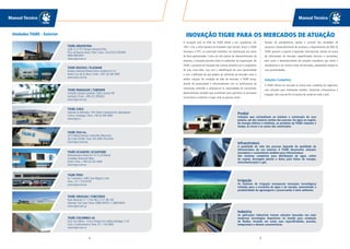 Manual Técnico
9
Manual Técnico
8
Unidades TIGRE - Exterior
TIGRE ARGENTINA
Calle 12 nº70 | Parque Industrial Pilar
Pcia. de Buenos Aires | Pilar | Fone: +54 (2322) 497000
0800 999 8447
www.tigre.com.ar
TIGRE BOLÍVIA | PLASMAR
Parque Industrial Ramón Dario Gutiérrez PI-22
Santa Cruz de la Sierra | Fone: +591 (3) 346 3095
www.tigre.com.bo
TIGRE PARAGUAY | TUBOPAR
Avenida Cacique Lambaré, 2244 c Acosta Ñú
Lambaré | Fone: +595 (21) 905452
www.tigre.com.py
TIGRE CHILE
Avenida La Montaña, 754 | Bairro Industrial los Libertadores
Colina | Santiago | Fone: +56 (2) 444 3900
www.tigre.cl
TIGRE USA Inc.
2315 Beloit Avenue | Janesville,Wisconsin
Zip Code 53546 | Fone: 001-608-754-4554
www.tigre.com/usa
TIGRE ECUADOR | ECUATIGRE
Panamericana Norte km 12 ½ y El Arenal
Complejo Industrial Delta
Quito | Fone: +593 (2) 242 2628
www.tigre.com.ec
TIGRE PERU
Av. Castanera, 1690 | San Miguel | Lima
Fone: +51 1 410 6730
www.tigre.com.pe
TIGRE COLOMBIA SA
Km2,Via Siberia - Cota | Parque Ind. Lebbos Bodegas 7 y 8
Cota | Cundinamarca | Fone: 57 1 742 6465
www.tigre.com.co
TIGRE URUGUAI | TUBCONEX
Ruta Nacional, n° 1 | Km 46,2 | C.P.: 80.100
Libertad | San Jose | Fone: (598) 3453511 | 0800 8343
www.tigre.com.uy
A inovação está no DNA da TIGRE desde o seu surgimento, em
1941. Com a visão pioneira do fundador João Hansen Júnior, a TIGRE
introduziu o PVC na construção brasileira, em substituição aos canos
de ferro galvanizados. Como um dos pilares do desenvolvimento da
empresa, a inovação permeia todos os ambientes da organização. Na
TIGRE, o processo de inovação não começa somente com o surgimento
de uma nova ideia, mas com a identificação de uma oportunidade
e com a definição do que poderá ser oferecido ao mercado como a
melhor solução. Na condição de líder de mercado, a TIGRE busca,
através da proximidade e relacionamento com os profissionais da
construção, entender e antecipar-se às necessidades do consumidor,
desenvolvendo soluções que contribuam para aprimorar os processos
construtivos e melhorar o lugar onde as pessoas vivem.
INOVAÇÃO TIGRE PARA OS MERCADOS DE ATUAÇÃO
Através do planejamento, gestão e controle das atividades de
pesquisa e desenvolvimento de produtos, o departamento de P&D da
TIGRE garante o suporte à expansão internacional, através da busca
de informações de mercado, especificações técnicas e normativas,
bem como o desenvolvimento de soluções inovadoras que visam o
atendimento a um número maior de mercados, respeitando sempre as
suas peculiaridades.
Soluções Completas
A TIGRE oferece ao mercado as linhas mais completas do segmento,
com soluções para instalações prediais, industriais, infraestrutura e
irrigação. São mais de 65 mil pontos de venda em todo o país.
Predial
Soluções que racionalizam ao máximo a construção da casa
própria, um dos maiores sonhos das pessoas. Da água ao esgoto,
da energia elétrica à telefonia, os produtos da TIGRE reduzem o
tempo, os riscos e os custos das construções.
Infraestrutura
A qualidade de vida das pessoas depende da qualidade da
infraestrutura do seu entorno. A TIGRE desenvolve soluções
inovadoras e sustentáveis também para Infraestrutura.
São sistemas completos para distribuição de água, coleta
de esgoto, drenagem pluvial e dutos para linhas de energia,
telecomunicações e gás.
Irrigação
Os sistemas de Irrigação incorporam inovações tecnológicas
voltadas para a economia de água e de energia, aumentando a
produtividade do agronegócio e preservando o meio ambiente.
Indústria
As aplicações industriais trazem soluções baseadas nas mais
modernas tecnologias disponíveis no mundo para condução
de fluidos, levando em conta suas especificidades, pressão,
temperatura e demais características.
 