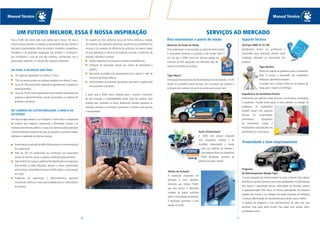 Manual Técnico Manual Técnico
1110
Engenheiros de Assistência Técnica
Profissionais que realizam visitas técnicas a construtoras, instaladoras
e projetistas. Prestam ainda apoio a estes públicos na solução de
problemas. Os engenheiros
também atuam com palestras
técnicas em universidades,
construtoras, companhias
de saneamento, varejos e
distribuidores especializados em
atendimento às construtoras.
Para a TIGRE não existe nada mais valioso que o futuro. Por isso, a
empresa busca entender e antecipar as necessidades de seus clientes e
mercados, desenvolvendo linhas de produtos completas, competitivas,
inovadoras e de qualidade assegurada que facilitem a construção e
que considerem o ciclo de vida dos materiais, contribuindo com a
preservação ambiental e a redução dos impactos ambientais.
NA TIGRE, A INOVAÇÃO NÃO PARA
167 patentes registradas nos últimos 15 anos;
15% da receita provém de produtos lançados nos últimos 5 anos;
Cerca de 100 profissionais dedicados especialmente à pesquisa e
desenvolvimento;
Cerca de 1% da receita operacional bruta investida anualmente em
pesquisa e desenvolvimento, visando lançamento ou melhoria de
produtos e processos.
NO CAMINHO DA SUSTENTABILIDADE, A MARCA NA
SOCIEDADE
Um dos princípios desde a sua fundação é a forma ética e responsável
de conduzir seus negócios, respeitando a diversidade cultural e os
interesses dos diversos públicos.A cada ano,inúmeras ações promovem
o desenvolvimento econômico do país,do mercado e,ao mesmo tempo,
melhoram a qualidade de vida das pessoas.
Investimentonareduçãododéficithabitacionalenauniversalização
do saneamento;
Mais de 100 mil profissionais da construção civil capacitados
através de diversos cursos e palestras oferecidos gratuitamente;
Mais de 820 mil crianças e adolescentes beneficiados em programas
direcionados à saúde, educação, esporte e cultura, patrocinados
pelo Instituto Carlos Roberto Hansen (ICRH) desde a sua fundação,
em 2003;
Programas de capacitação e desenvolvimento garantem
crescimento contínuo e novas oportunidades para os colaboradores
da empresa.
Em respeito ao meio ambiente, busca de forma contínua a redução
dos impactos das operações industriais, através de uso sustentável dos
recursos e do aumento da eficiência da produção, ao mesmo tempo
em que aperfeiçoa as técnicas de avaliação, controle e tratamento de
emissões, efluentes e resíduos.
Gestão ambiental nos processos evolutivos (ecoeficiência);
Utilização de iluminação natural nos centros de distribuição e
galpões;
Renovação tecnológica de equipamentos para reduzir o nível de
consumo de energia elétrica;
Gerenciamento das emissões de veículos que fazem a logística dos
seus processos e produtos.
É assim que a TIGRE cresce, olhando para o amanhã. Consciente
de que inovação e sustentabilidade fazem parte do negócio. Uma
empresa que, inspirada no futuro, desenvolve soluções pioneiras no
mercado, aprimora os processos construtivos e valoriza suas pessoas
e comunidades.
UM FUTURO MELHOR, ESSA É NOSSA INSPIRAÇÃO
Para movimentar o ponto de venda
SERVIÇOS AO MERCADO
Tigre Móvel*
Uma equipe de promotores de merchandising visita as revendas TIGRE
dando um verdadeiro banho de loja, com arrumação dos produtos e
instalação dos materiais de ponto de venda para vender mais!
Suporte Técnico
TeleTigre 0800 70 74 700
Atendimento técnico ao profissional e
consumidor para solucionar dúvidas sobre
instalação, utilização ou manutenção dos
produtos.
Ações Promocionais
A TIGRE está sempre inovando
com campanhas criativas e de
resultado, estimulando a venda
junto aos públicos da revenda e
consumidores finais.As campanhas
TIGRE distribuem centenas de
prêmios por todo o Brasil!
Painéis de Fachada*
A exposição cooperada em
fachadas é outro benefício
oferecido aos clientes TIGRE,
que têm acesso a diferentes
modelos de painel, conforme
perfil e necessidade da revenda.
É exposição garantida e mais
vendas na certa!
Proximidade e bom relacionamento
Programa
de Relacionamento Mundo Tigre
O maior programa de relacionamento do setor, o Mundo Tigre oferece
benefícios e serviços exclusivos para seus participantes. Os profissionais
têm acesso à capacitação técnica, informações de mercado, eventos
e superpremiações. Além disso, os clientes participantes do programa
também têm acesso à um cardápio com ações exclusivas de marketing
e serviços diferenciados de atendimento para vender mais e melhor.
O objetivo do programa é criar relacionamento de valor com seus
parceiros. Faça parte deste mundo. Para saber mais, acesse: www.
mundotigre.com.br
Materiais de Ponto de Venda
Está comprovado: a comunicação no ponto de venda orienta
o consumidor, promove os produtos e faz vender mais! É
por isto que a TIGRE conta com diversas opções em
materiais de PDV adequados aos diferentes tipos de
revenda e portfólio de produtos.
Aç
A
com
res
prê
midade e bom relaacccccccccccccccccccccccionamento
ma
cionamento Mundo Tigre
Tigre Resolve
Serviço de solução de problemas para o consumidor
final. O serviço é executado por instaladores
hidráulicos altamente treinados.
O contato com o cliente é feito em no máximo 36
horas após o registro no TeleTigre.
 
