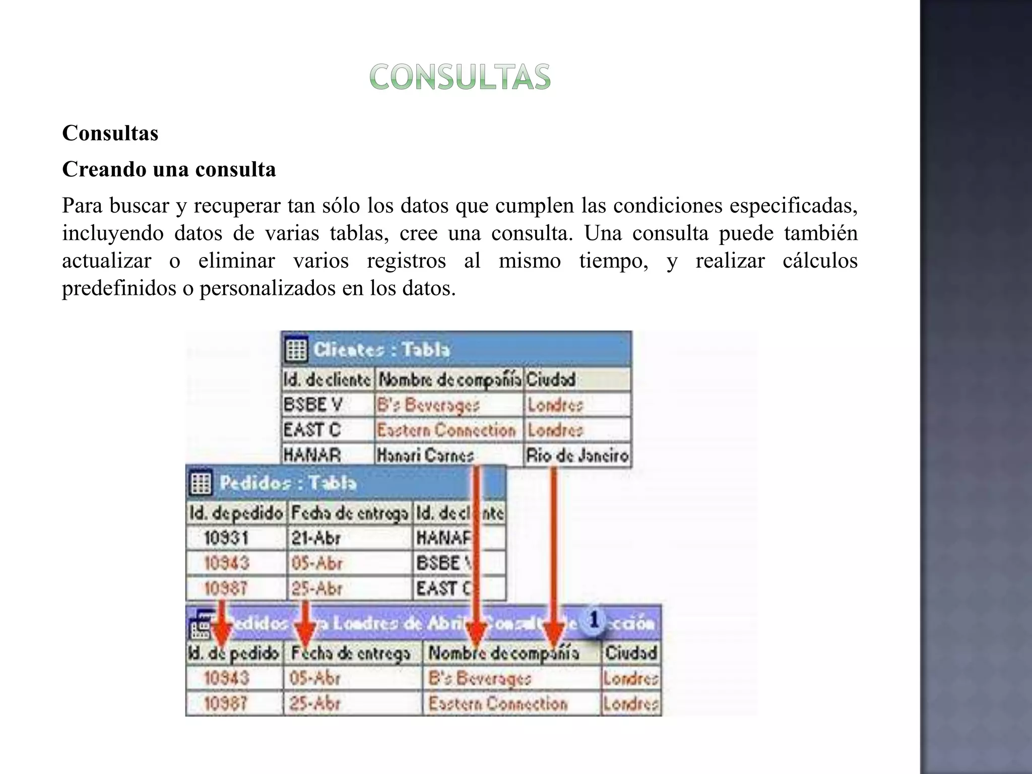 Mostrar los datos en una consulta 