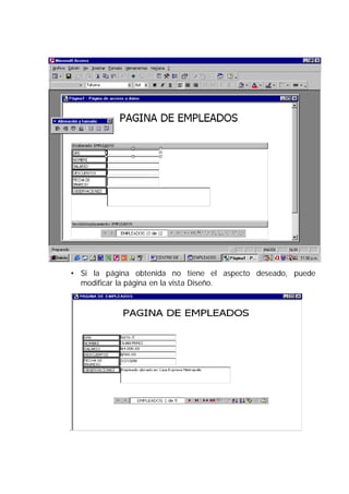 • Si la página obtenida no tiene el aspecto deseado, puede
  modificar la página en la vista Diseño.




.
 