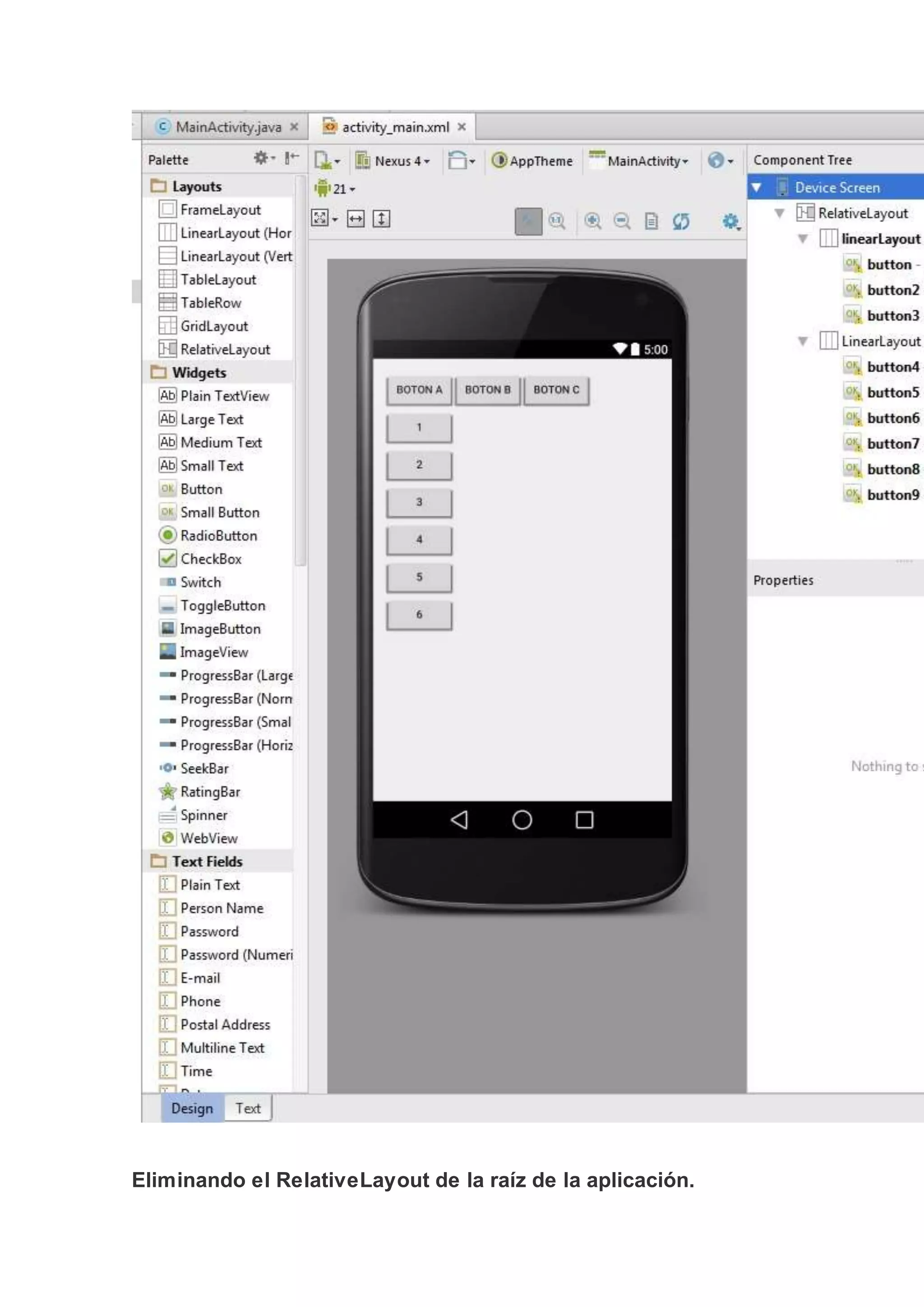Eliminando el RelativeLayout de la raíz de la aplicación.
 