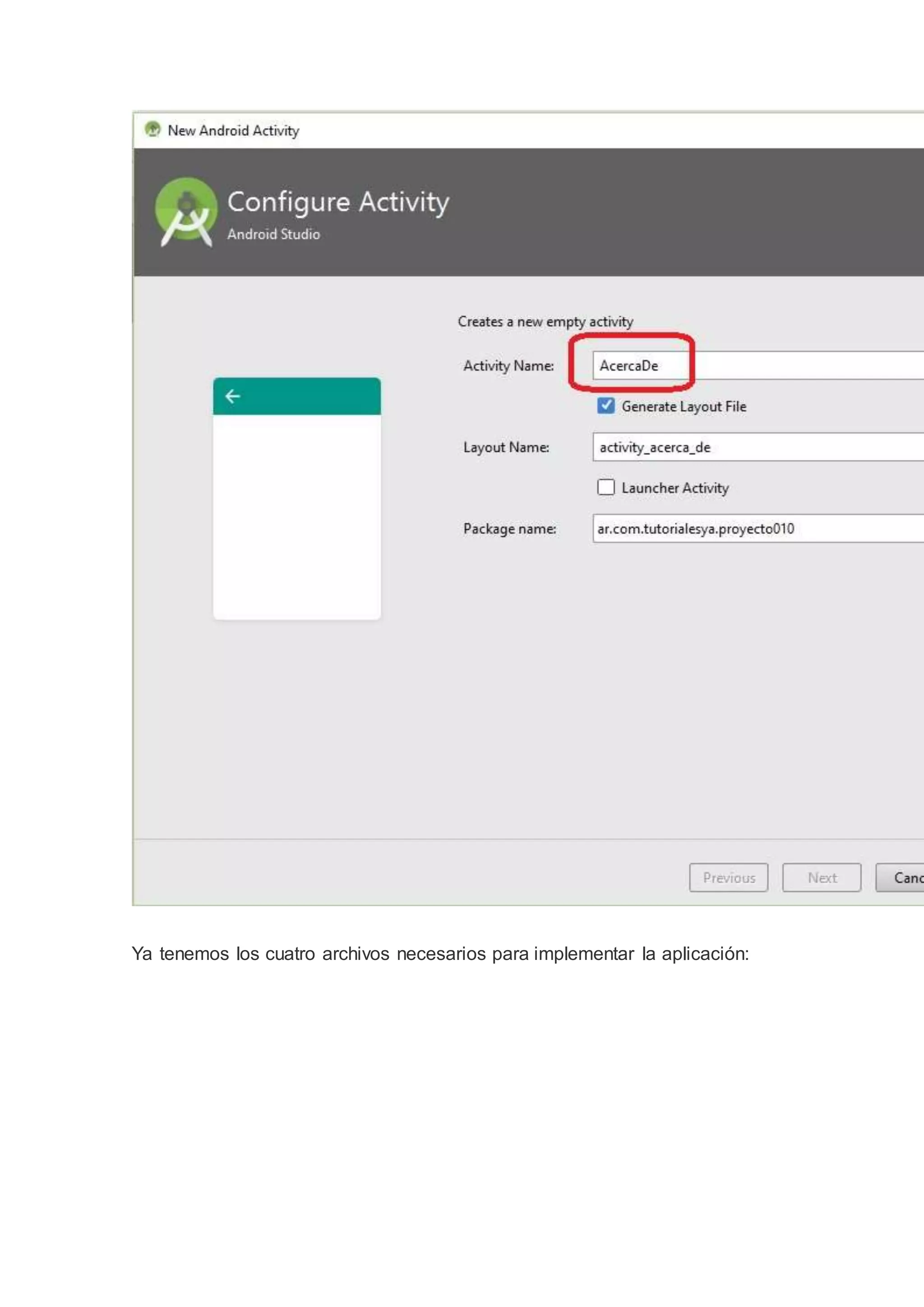 Ya tenemos los cuatro archivos necesarios para implementar la aplicación:
 