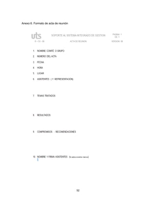 52
Anexo 6. Formato de acta de reunión
 