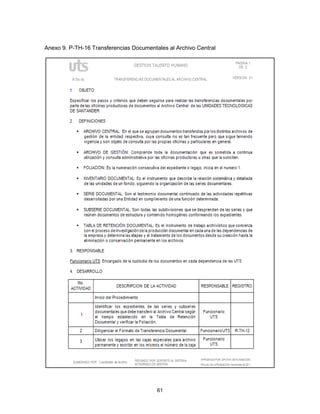 61
Anexo 9. P-TH-16 Transferencias Documentales al Archivo Central
 