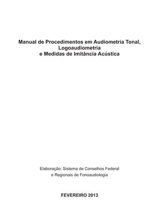 AVALIAÇÃO AUDIOLÓGICA INFANTIL - ANAMNESE - Audiologia II - Fonoaudiologia