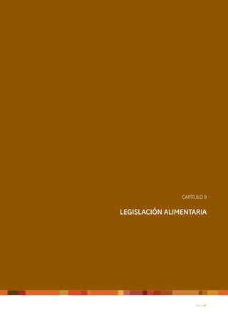 CAPÍTULO 9


LEGISLACIÓN ALIMENTARIA




                     Página 42
 
