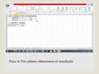 
Paso 4: Por ultimo obtenemos el resultado
