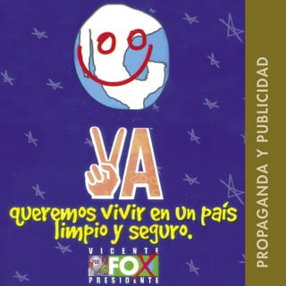 PROPAGANDA Y PUBLICIDAD
 