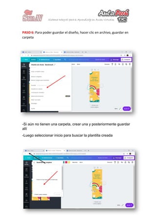 PASO 6: Para poder guardar el diseño, hacer clic en archivo, guardar en
carpeta
-Si aún no tienen una carpeta, crear una y posteriormente guardar
allí
-Luego seleccionar inicio para buscar la plantilla creada
 