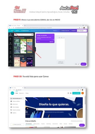 PASO 9: Ahora si ya está abierto CANVA, dar clic en INICIO
PASO 10: Ya está listo para usar Canva
 