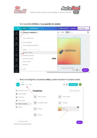 - Ve a la pestaña Archivo y luego guardar en carpeta
- Ahora nos dirigimos a la pestana inicio, y podre visualizar mi carpeta creada.
 