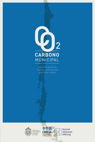 Manual de gestión de
carbono institucional para
municipios chilenos
 
