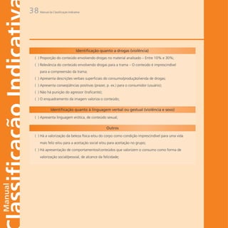 38   Manual da Classificação Indicativa
 