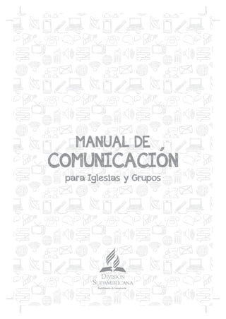 Manual de Comunicación para Iglesias y Grupos 1
 