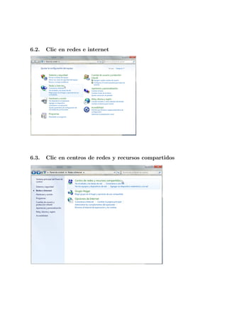 6.2.   Clic en redes e internet




6.3.   Clic en centros de redes y recursos compartidos
 
