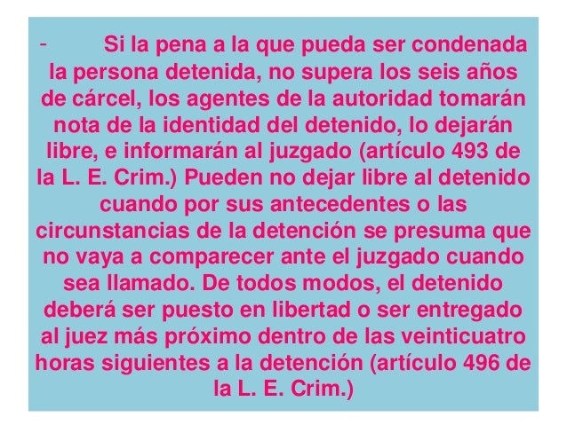 ESTANCIA EN LA COMISARÃA O
EN EL PUESTO DE LA GUARDIA
CIVIL: