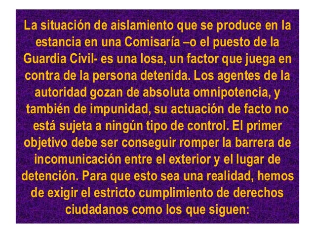 - La detención preventiva no
podrá durar nunca más del tiempo
estrictamente necesario para la
realización de las averiguac...