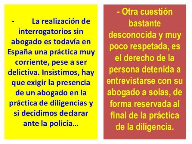 También se consideran personas
detenidas ilegalmente, aquellas
que sean privadas de libertad y no
les sean respetados los ...