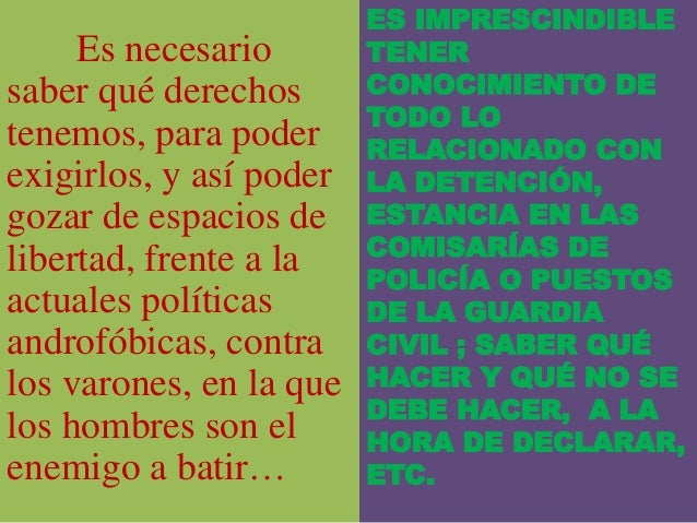 Los cuerpos de seguridad del
Estado pueden detener a una
persona, según la legislación vigente,
en los casos en los que ex...