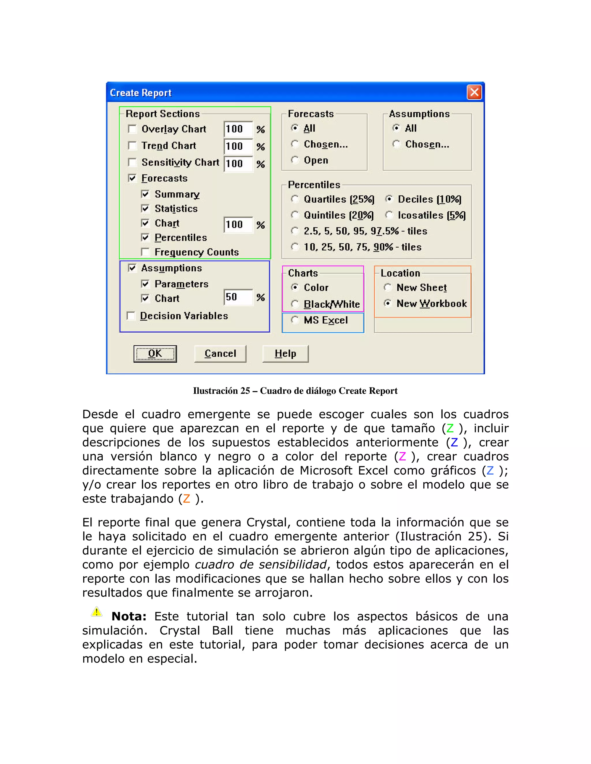 Ilustración 25 – Cuadro de diálogo Create Report

                                                  =
)       )         )          =                            =               )            $ LZM>
         =                          =                         ;                           LZM >
                7 ;                                                       =        LZM
                                                                                     >
                         ;          =         7                           (6                       LZM
                                                                                                     Q
?                        =                     ;                  ;8           ;               )
                ;8        LZM
                            1

(       =                )               !            >                                       7 )
    :                                                                              L         7 2DM1
                  8                           7               ;            T       =        =       >
            =     8 =                                 $           >                     =
    =                                         )               :       :    :        ;
                 )                                8           1

                 #(                                           ;            =            ;
                71 !                                          :                =              )
6=                                      > =        =
                     =       1
 