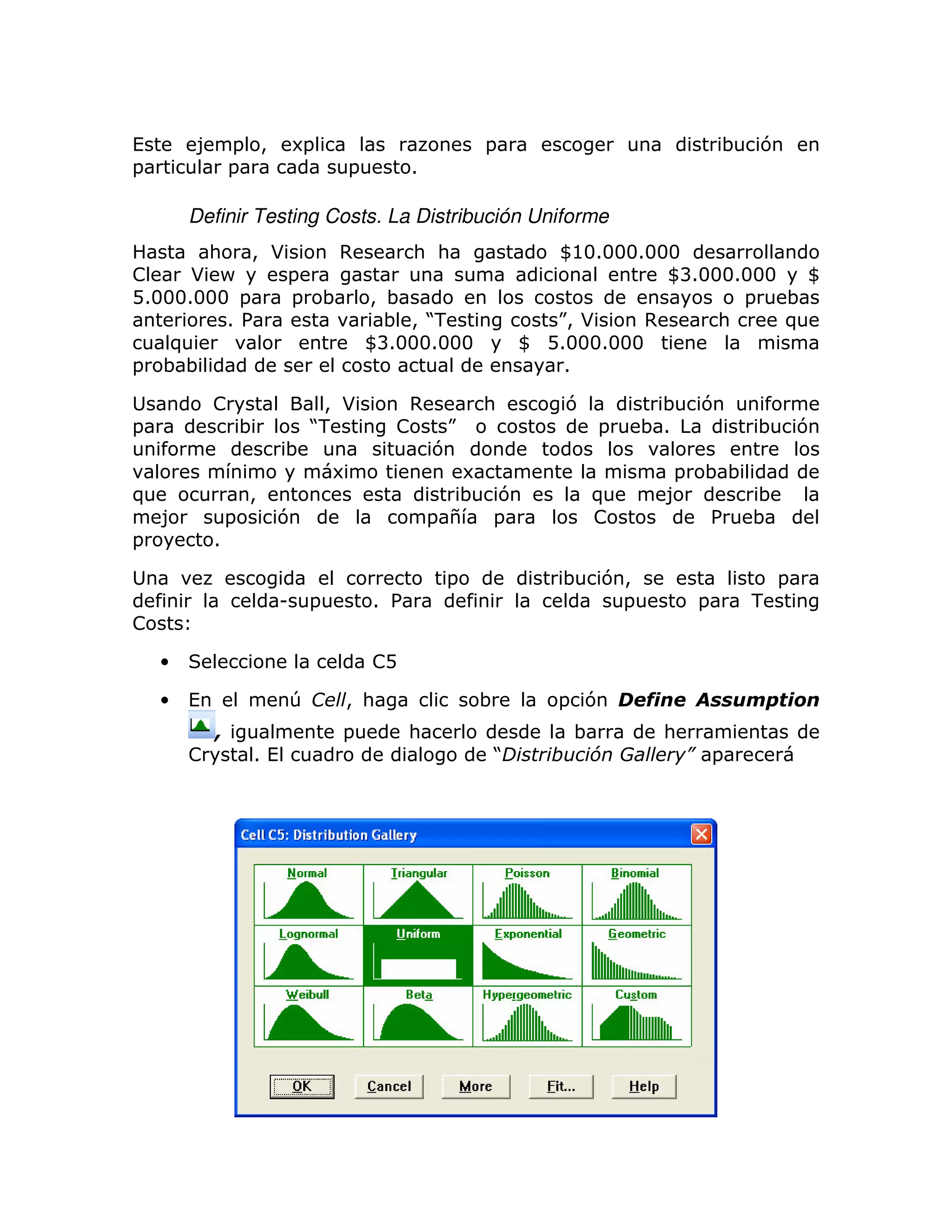 (       8 = >                6=                             =                         ;   7
=         =                              =         1

        Definir Testing Costs. La Distribución Uniforme
       :    > *                      ,             : :             W  @313331333
!     * P      =                                                               WB13331333   W
D13331333 =     =                    ;       > ;                                      =   ;
         1%                                    ; > J-              K*
                                                                    >        ,      :     )
    )                                        WB13331333         W D13331333
= ;;                                                                1

            !                     > *           ,           :       7         ;   7
=                   ;            J
                                 -             !         K              =    ;1           ;       7
                         ;                             7
                                     6                    6                   =   ;;
)                   >                                     ; 7           )     8           ;
    8           =       7                              = $ =            !             %   ;
=           1

                                                        =           ;   7>                    =
                         U       =           1 %                         =        =       -
!

    •                                        !D

    •   (                    T           > :                ;      = 7
                                         =        :                 ;         :
        !           1(                                      J      $ ) ,       - =
                                                                                +
 