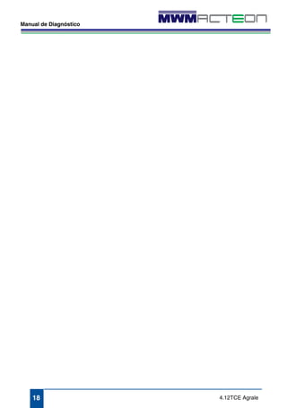 4.12TCE Agrale 
Manual de Diagnóstico 
18 
 