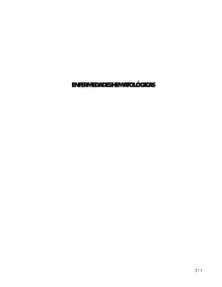 ENFERMEDADESHEMATOLÓGICAS




                            211
 